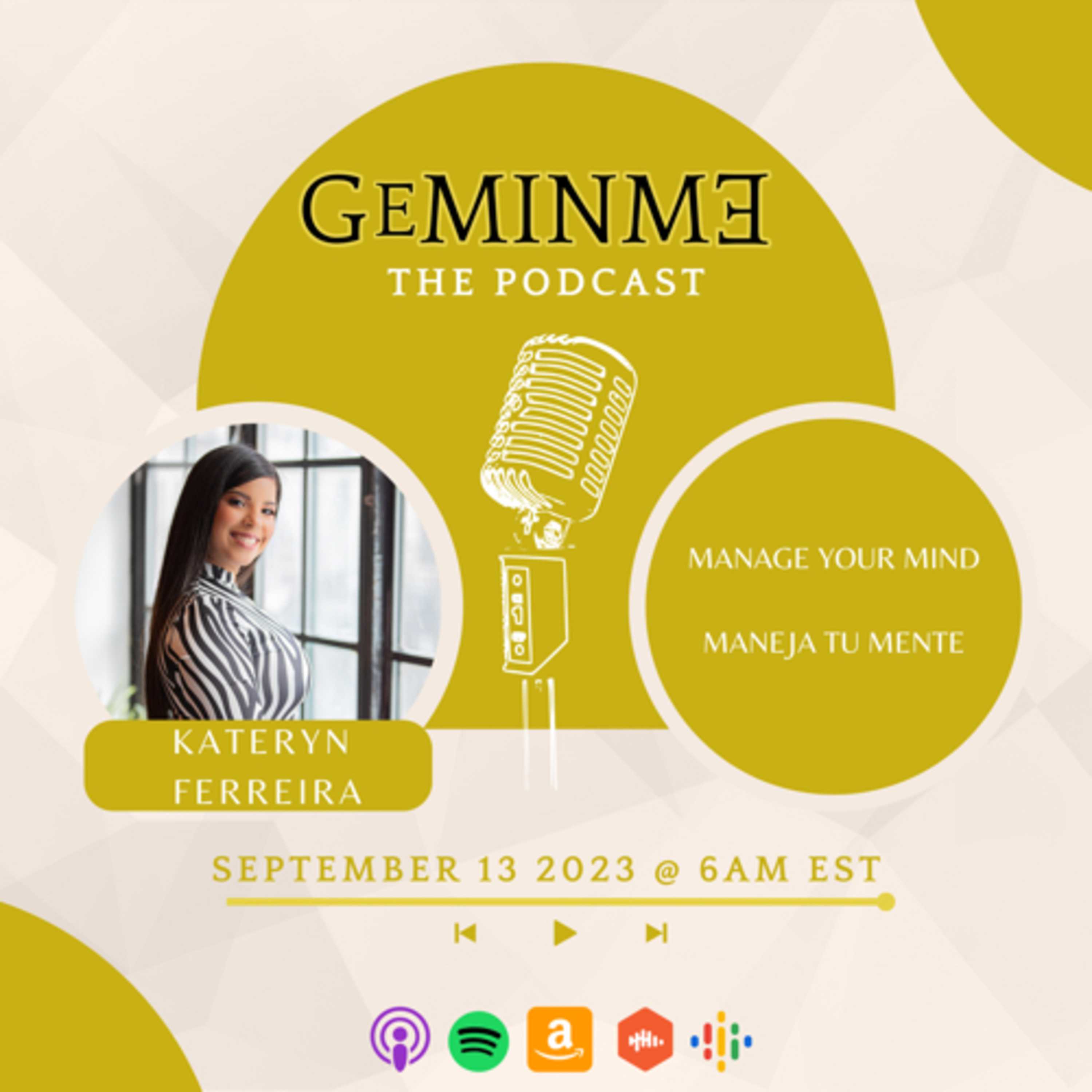 Geminme The Podcast With Kateryn Ferreira