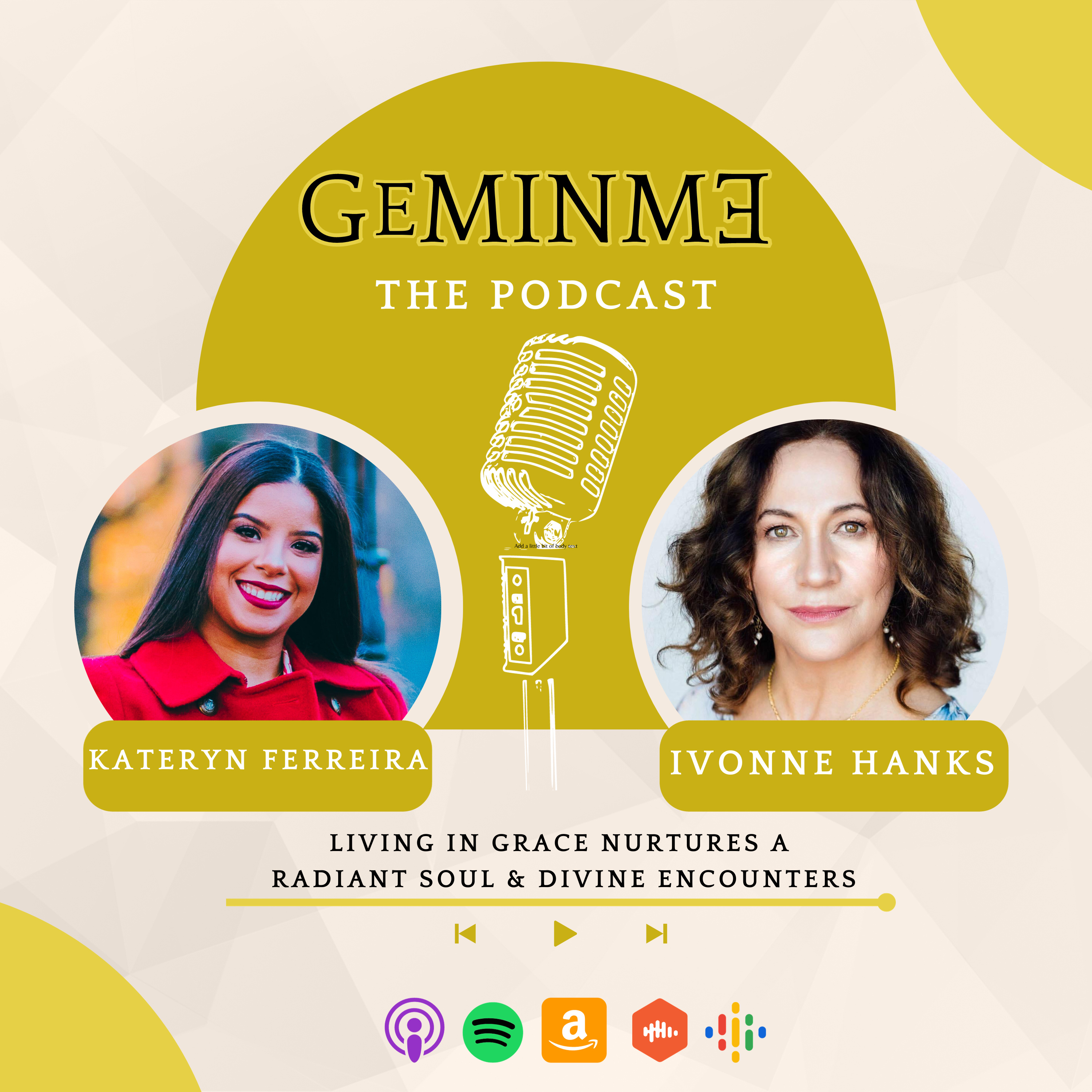 Geminme The Podcast With Kateryn Ferreira