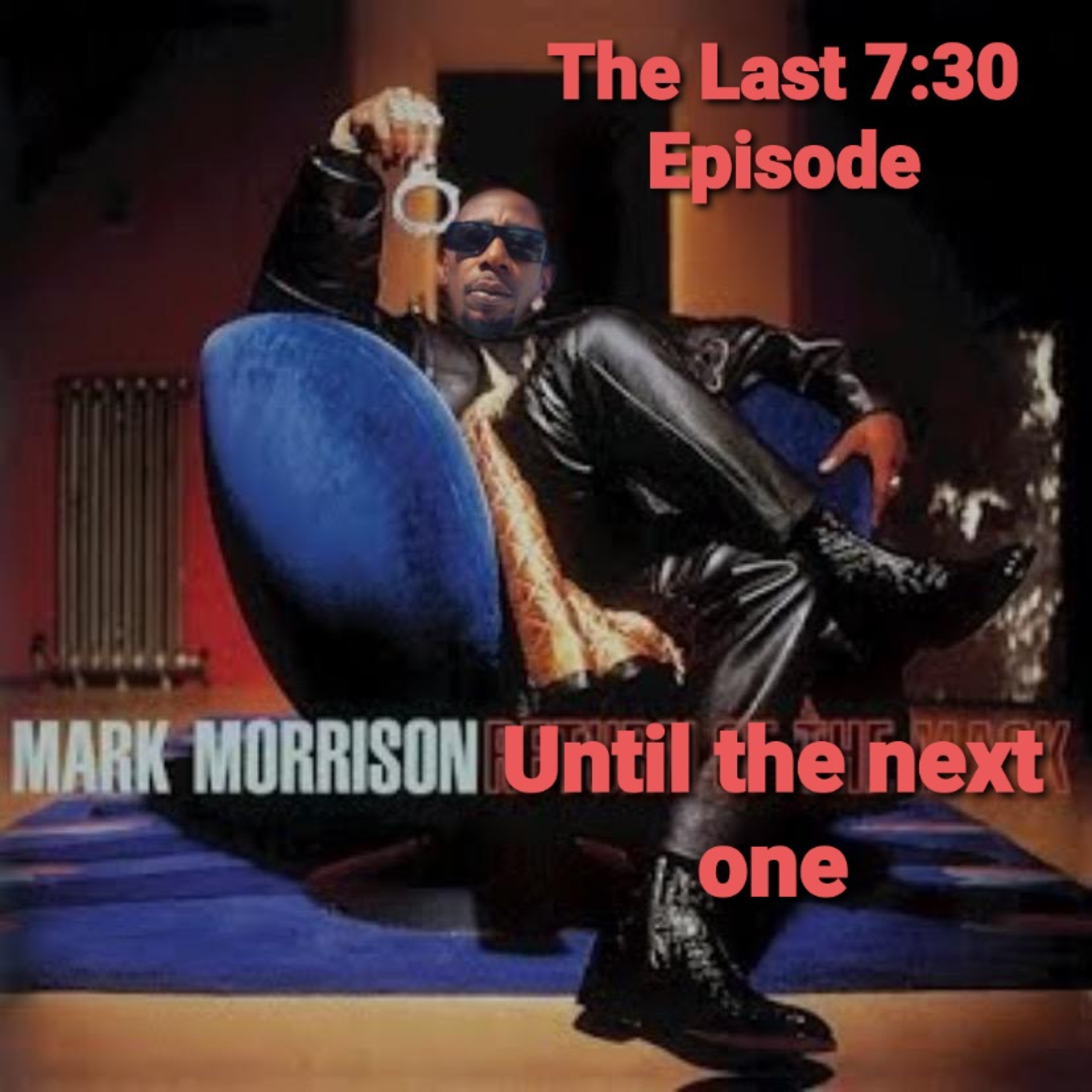 7:30 Podcast
