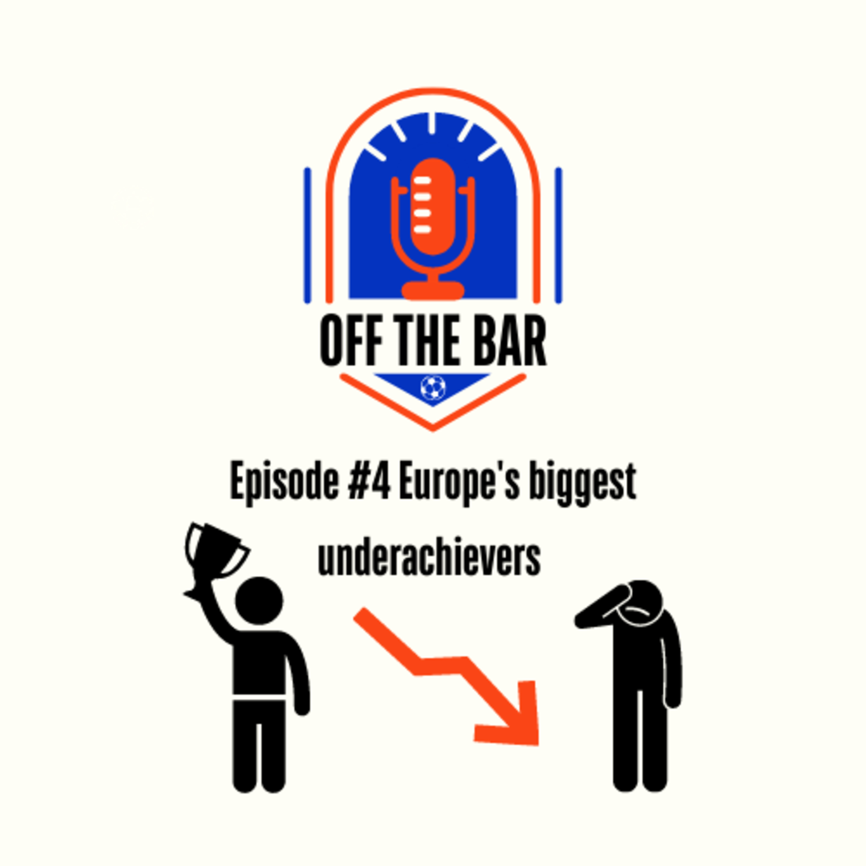 #4 Europe's Biggest Underachievers episode artwork