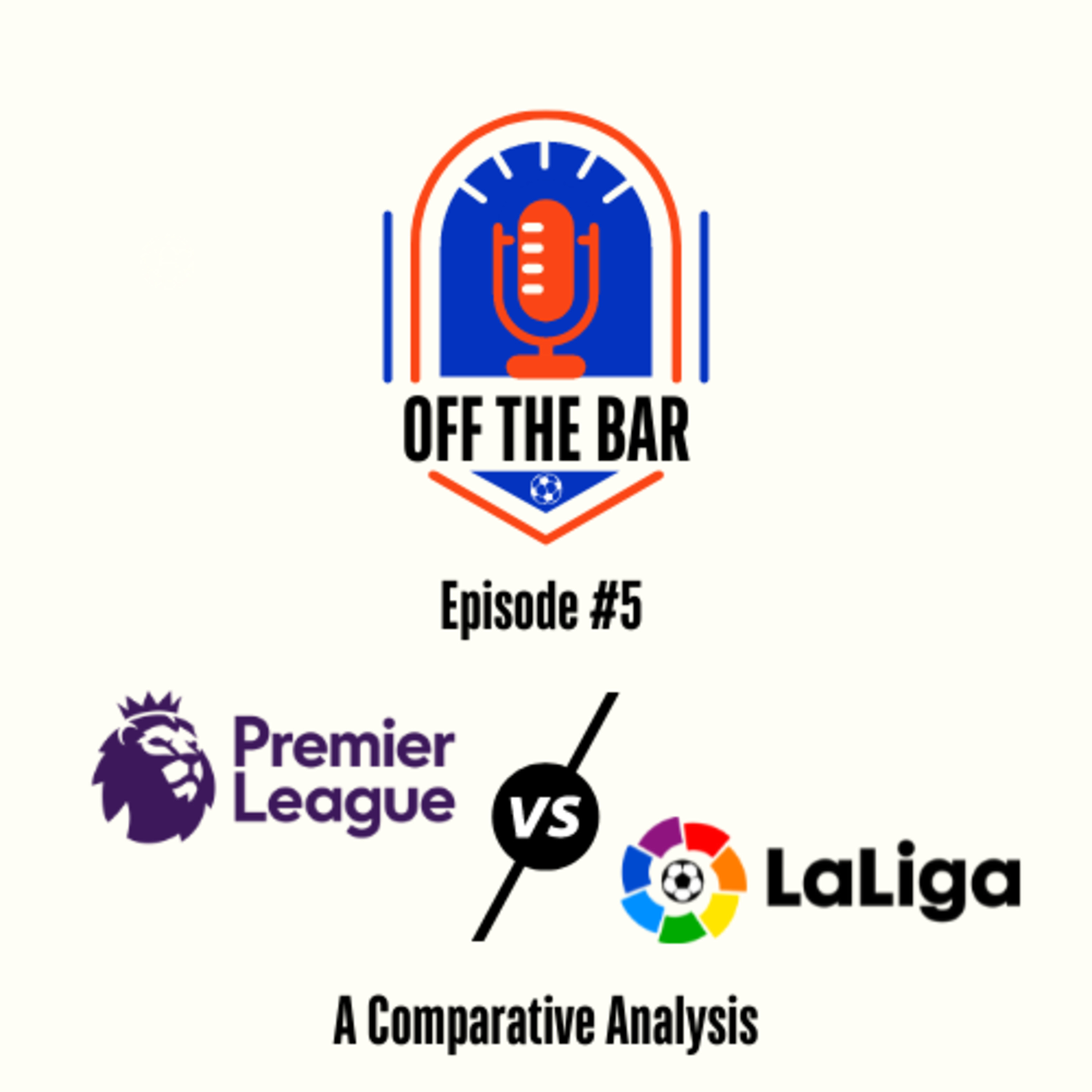 #5 Premier League v. La Liga episode artwork