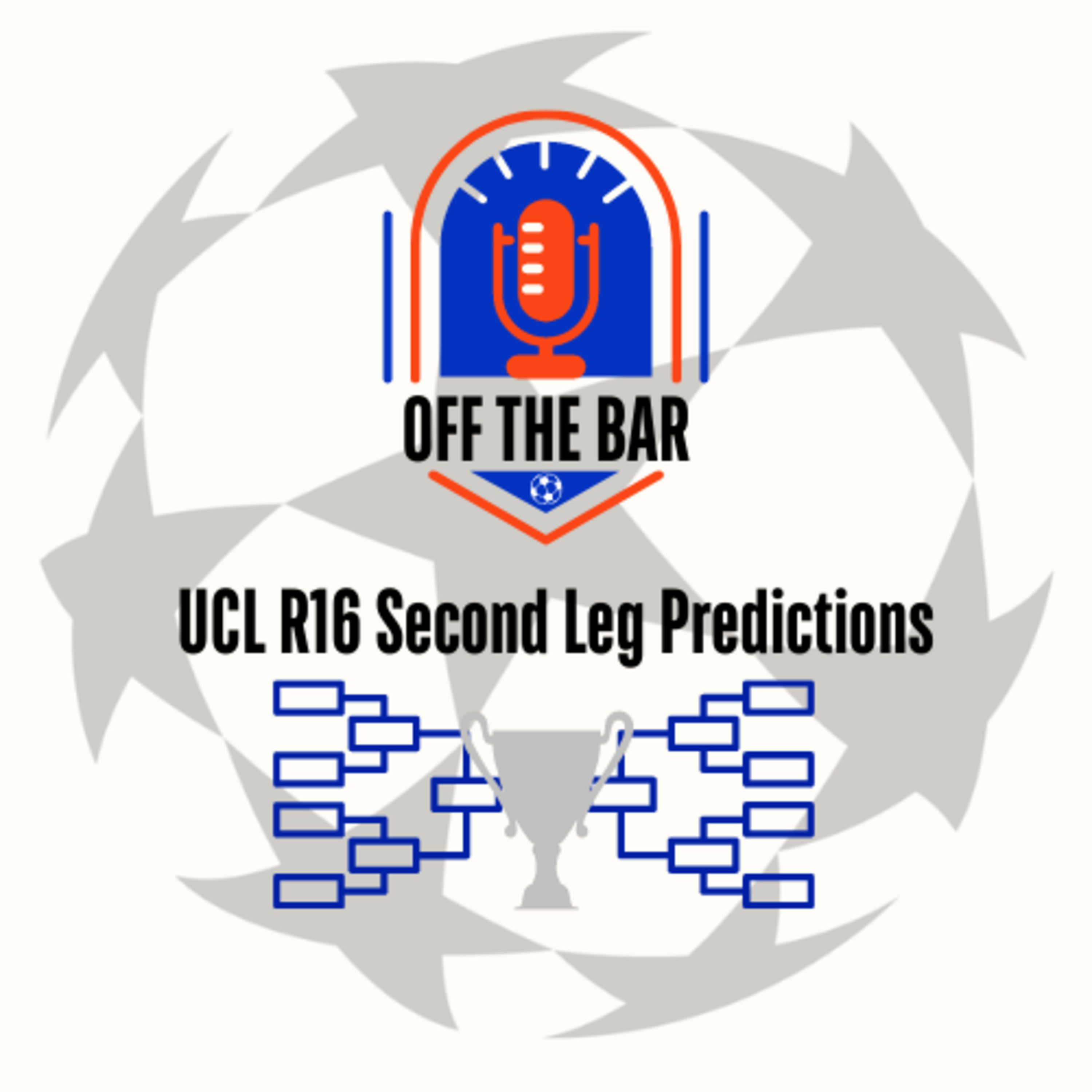 BONUS UCL R16 Second Leg Predictions episode artwork