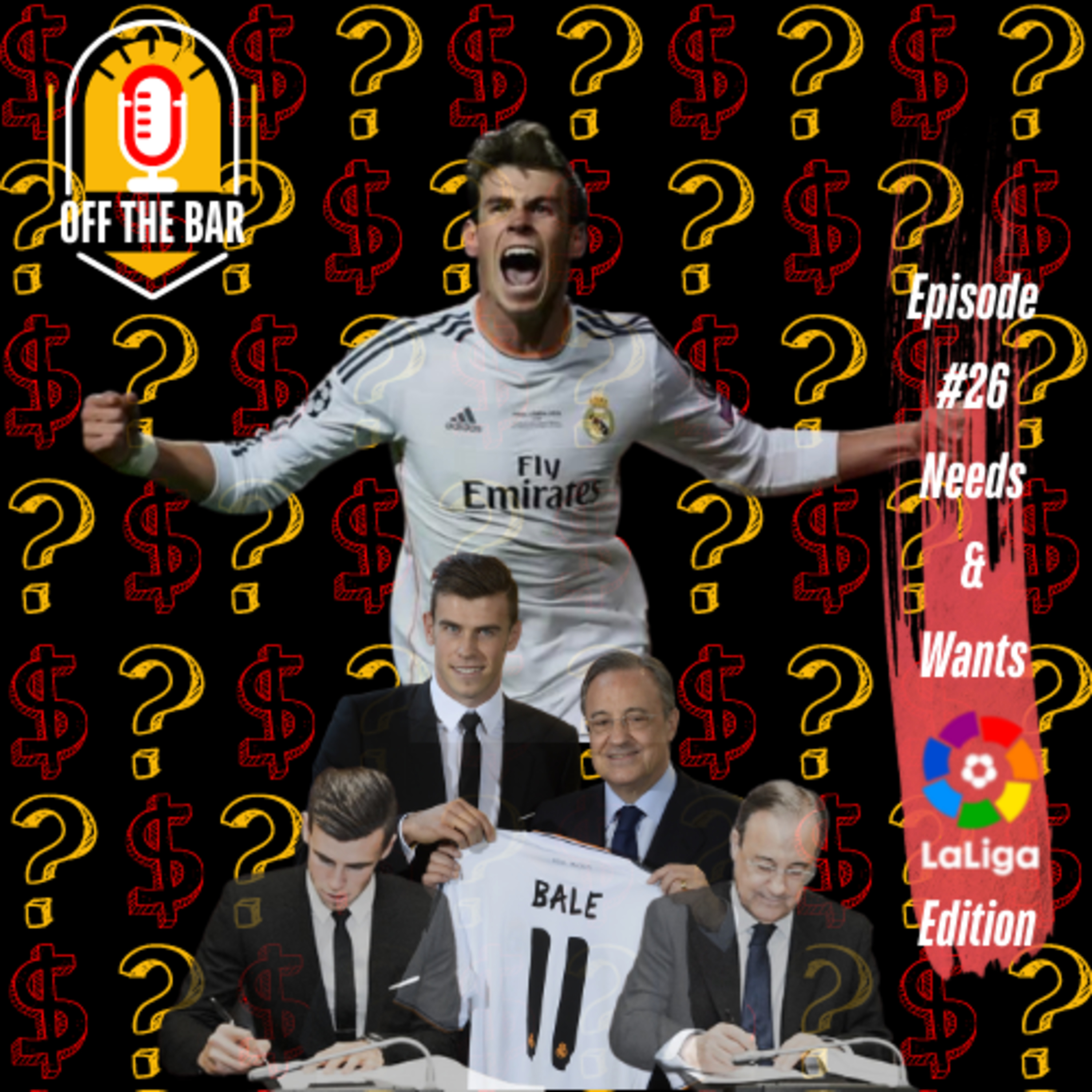 #26 Needs and Wants: LaLiga Edition episode artwork