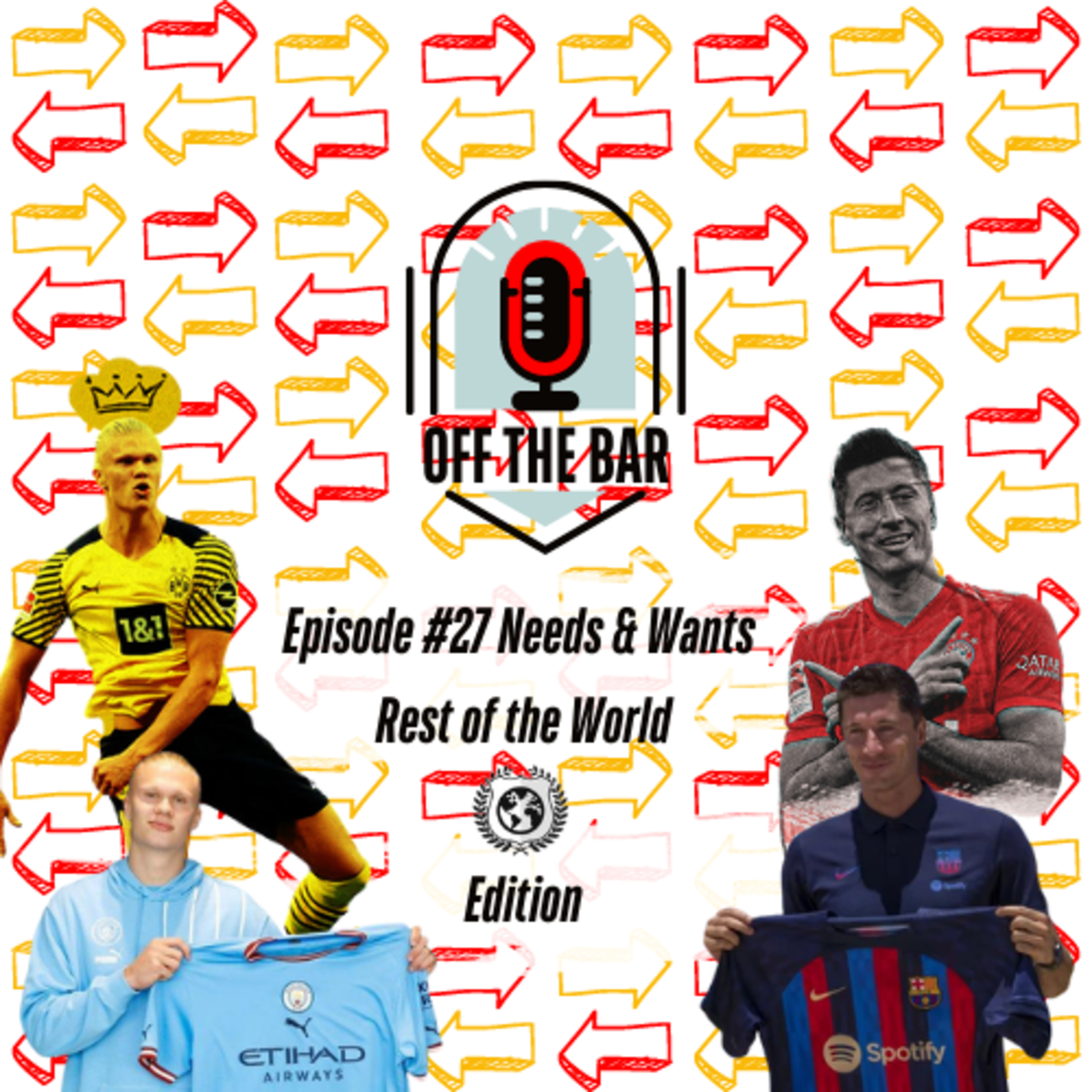#27 Needs and Wants: Rest of the World Edition episode artwork