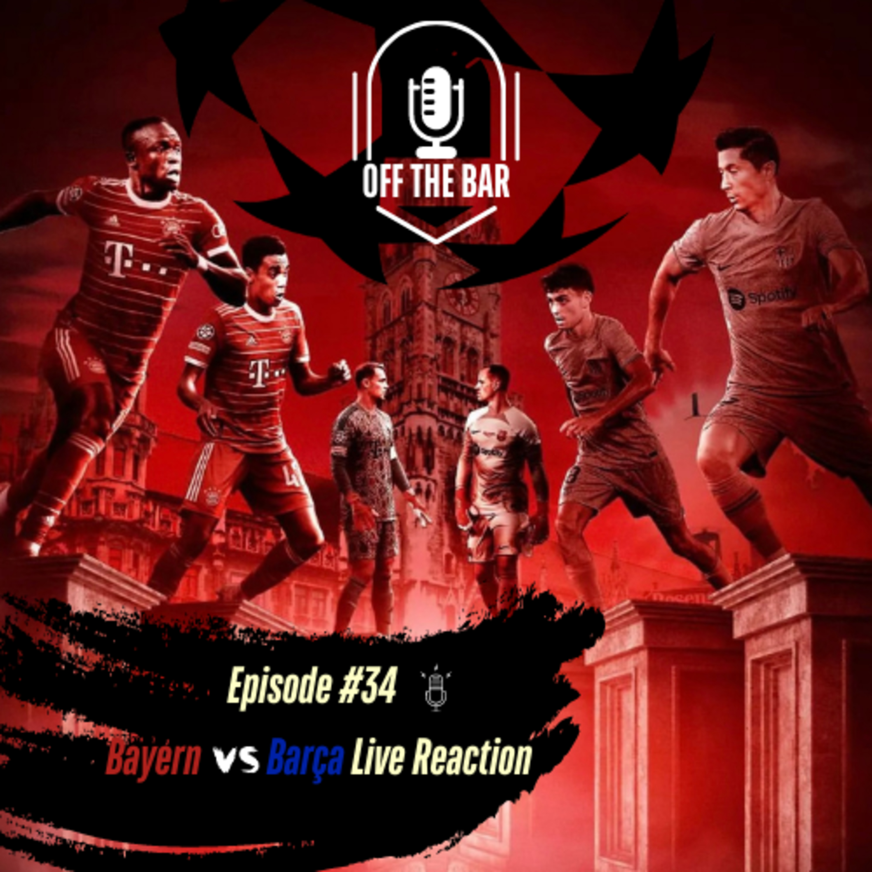 #34 Bayern v. Barca Live Reaction episode artwork