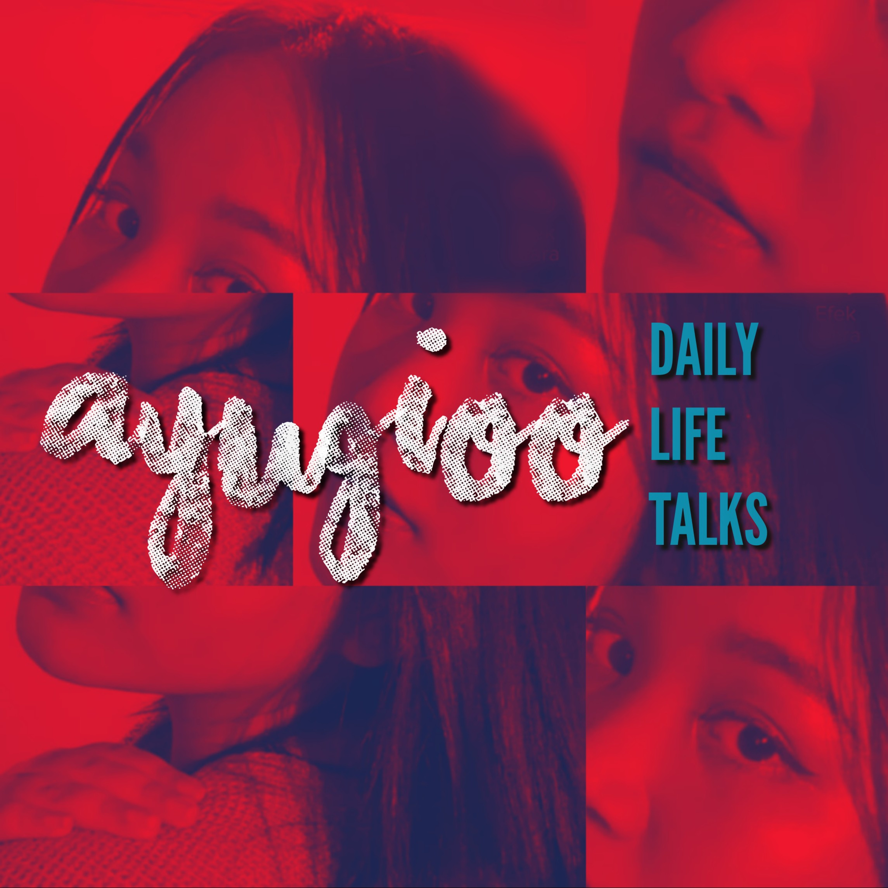 ayugioo : DAILY LIFE TALKS