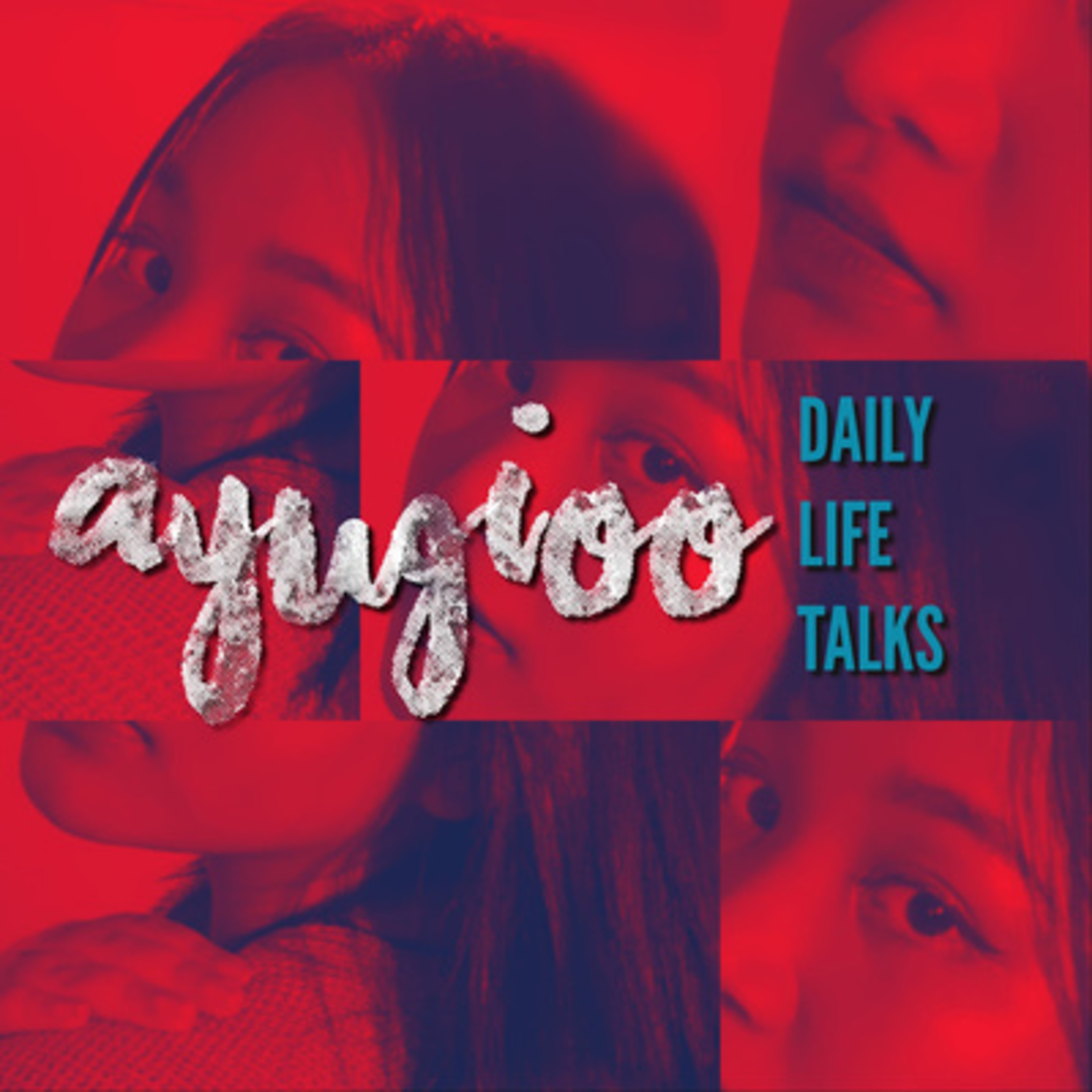 ayugioo : DAILY LIFE TALKS