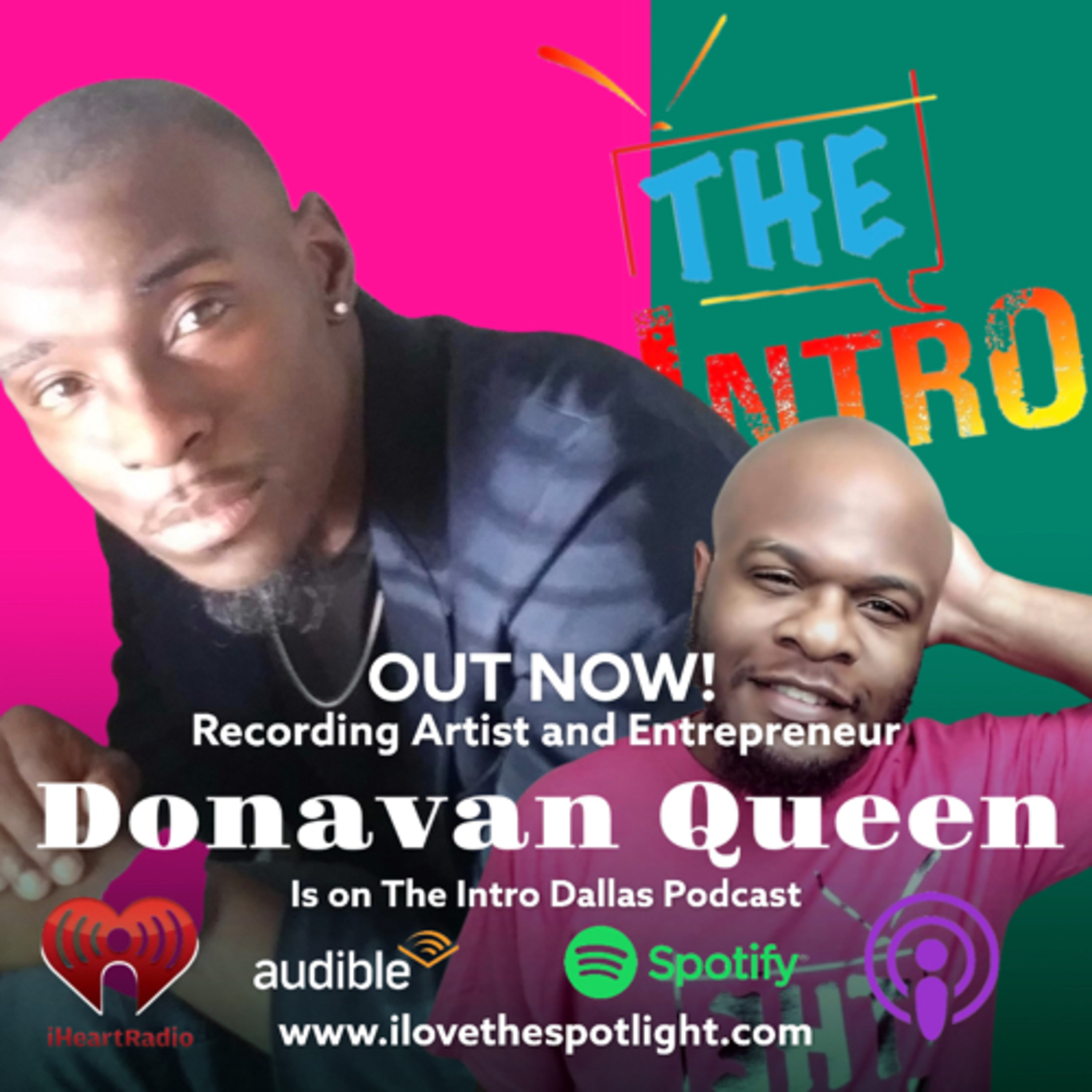 S2 Ep 7 Recording Artist Donavan Queen visits The Intro Dallas Podcast