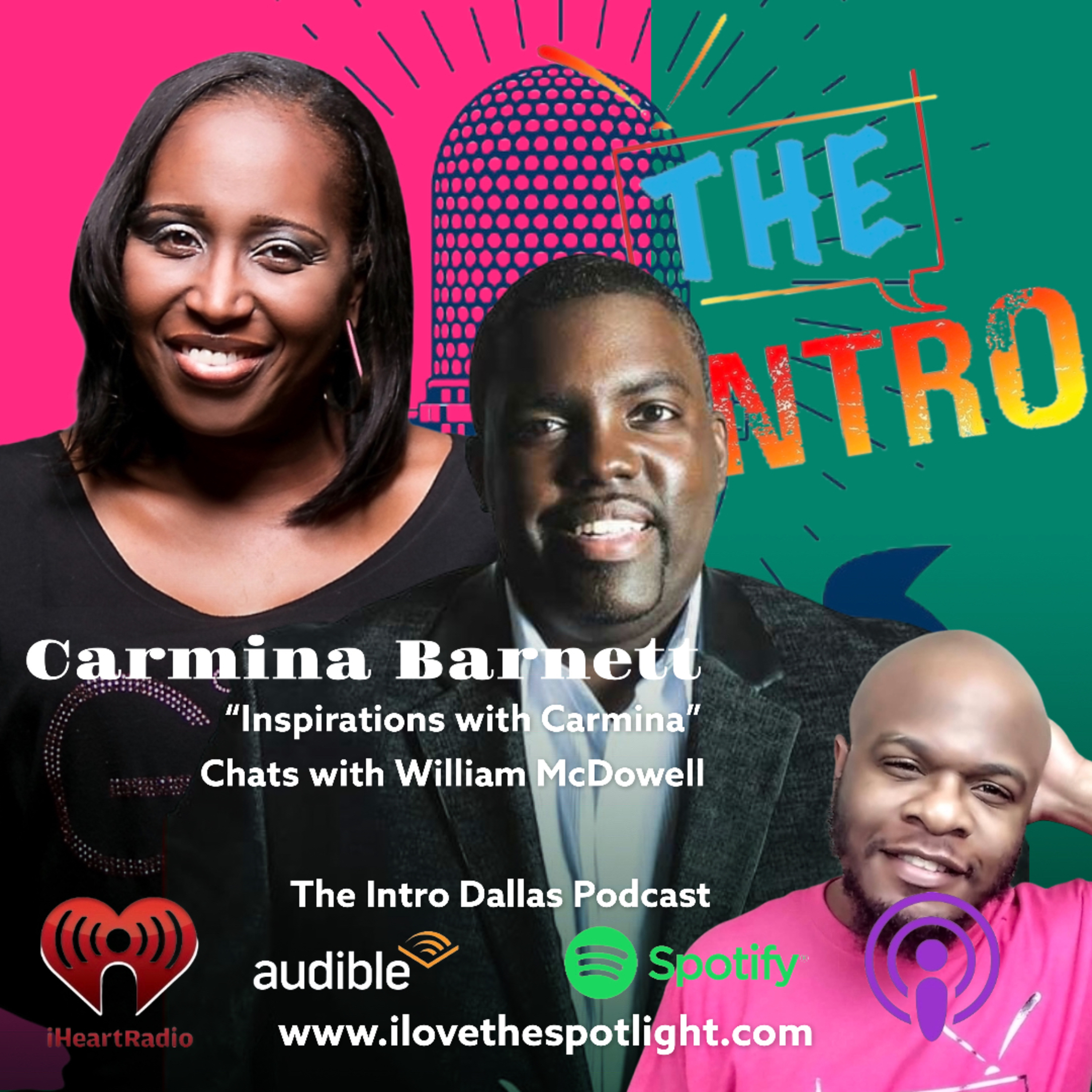S2 Ep8 Church! Whats really going on Pt1? Carmina Barnett Chats with William McDowell