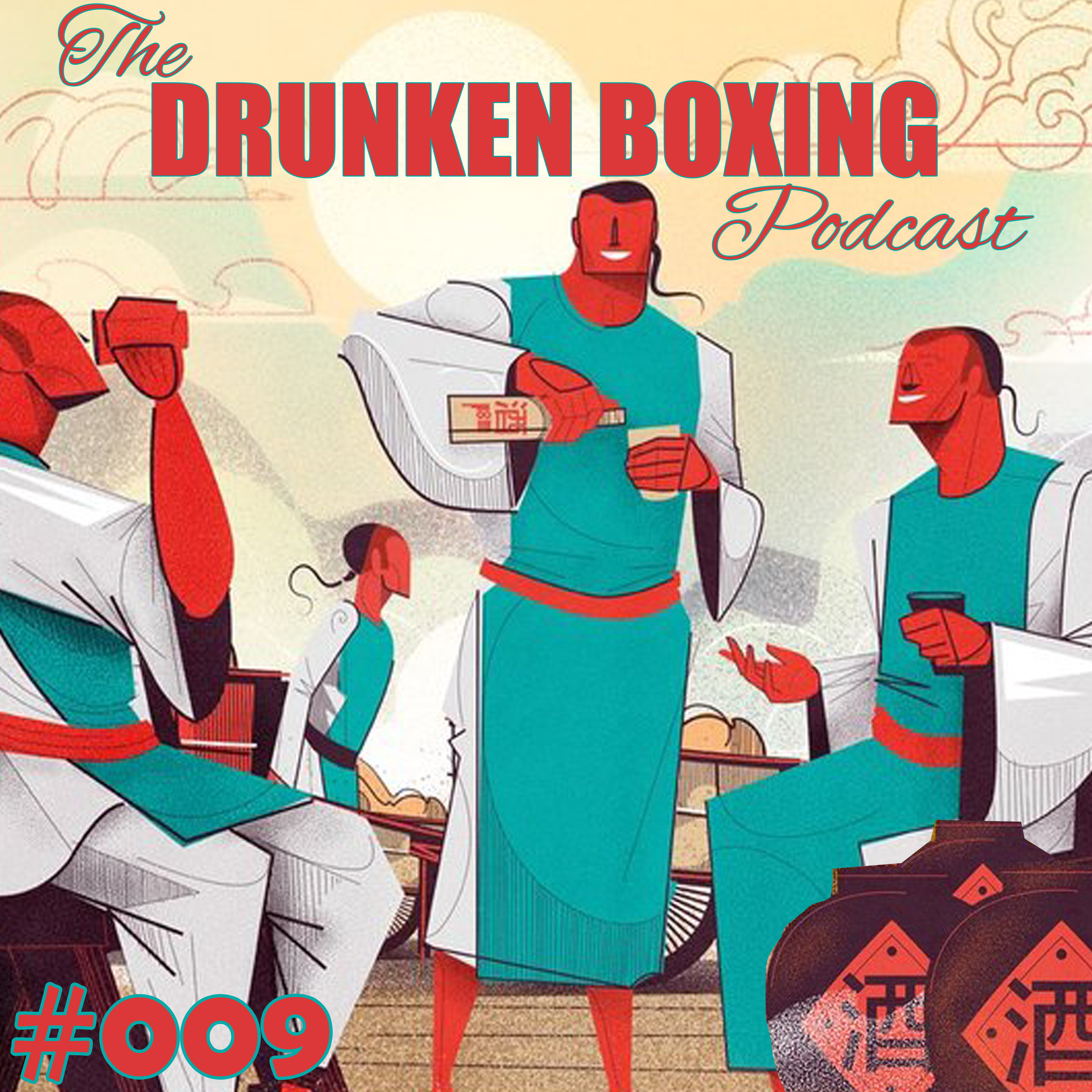 The Drunken Boxing Podcast