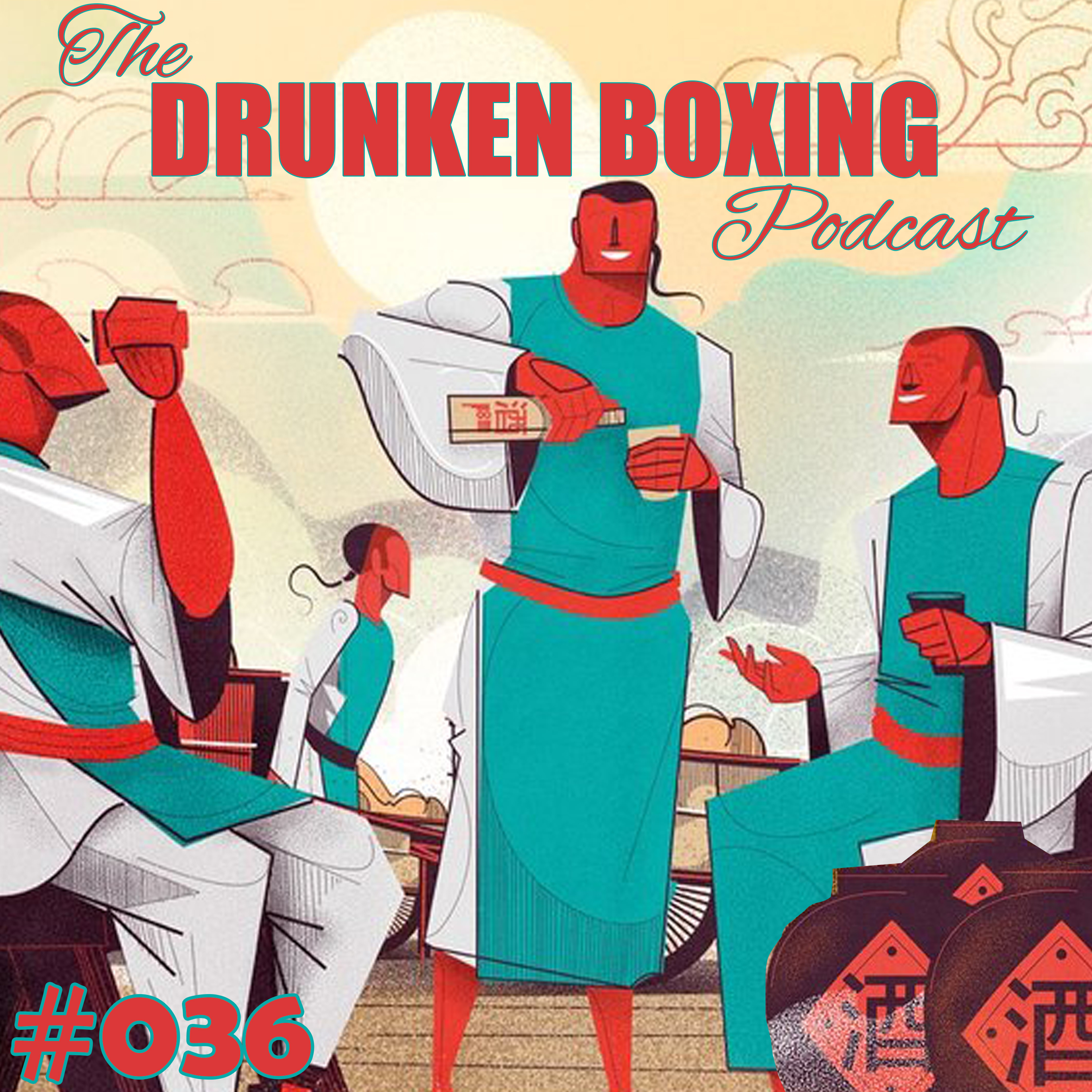 The Drunken Boxing Podcast