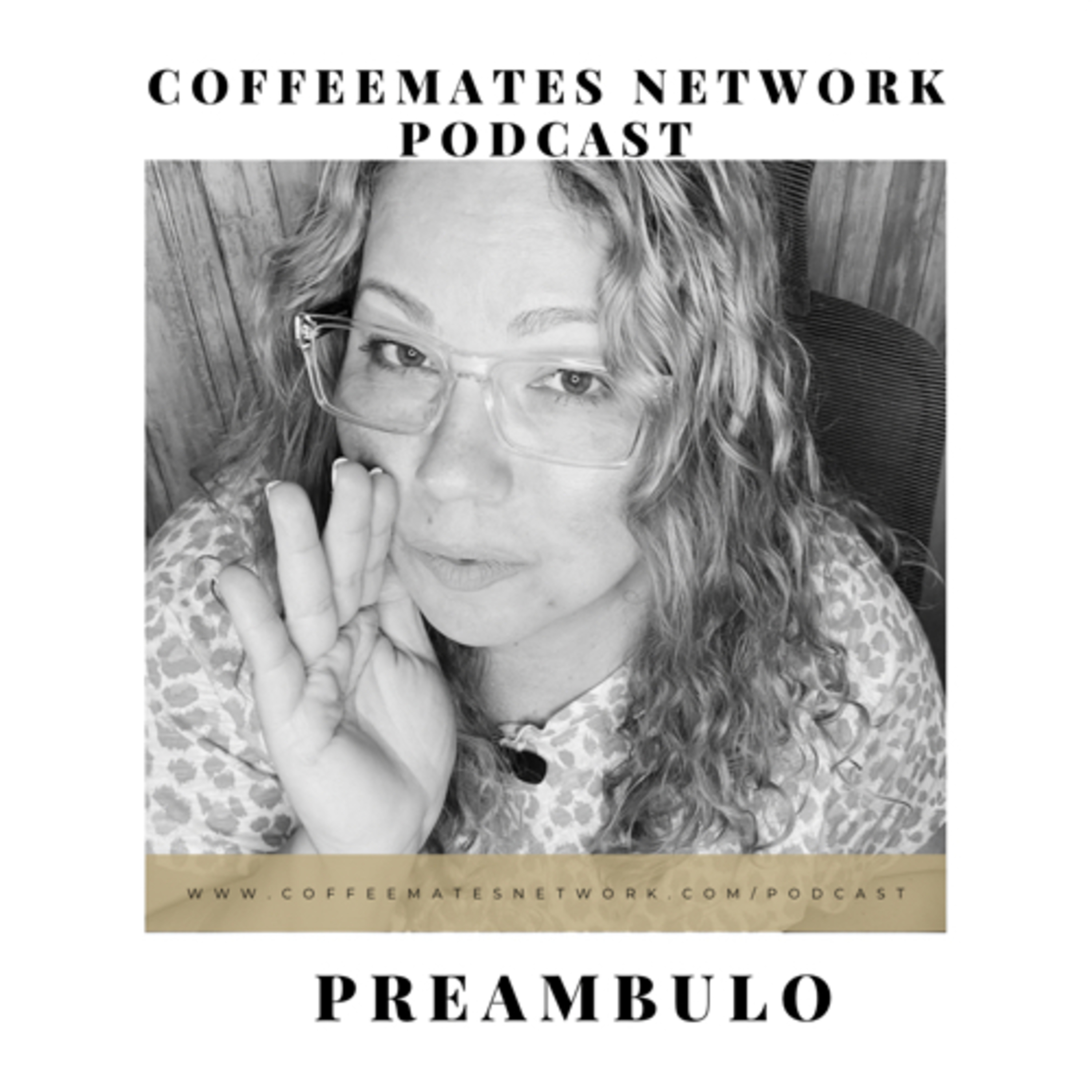 Coffee Mates Network Podcast