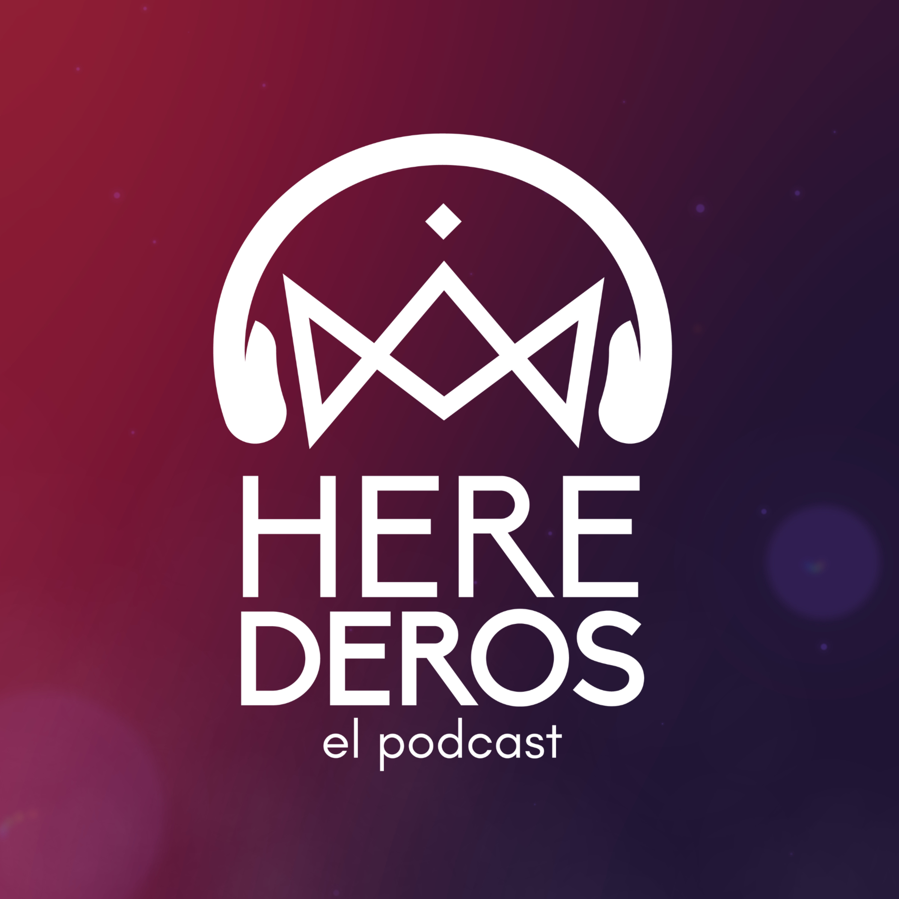 Herederos, el podcast.