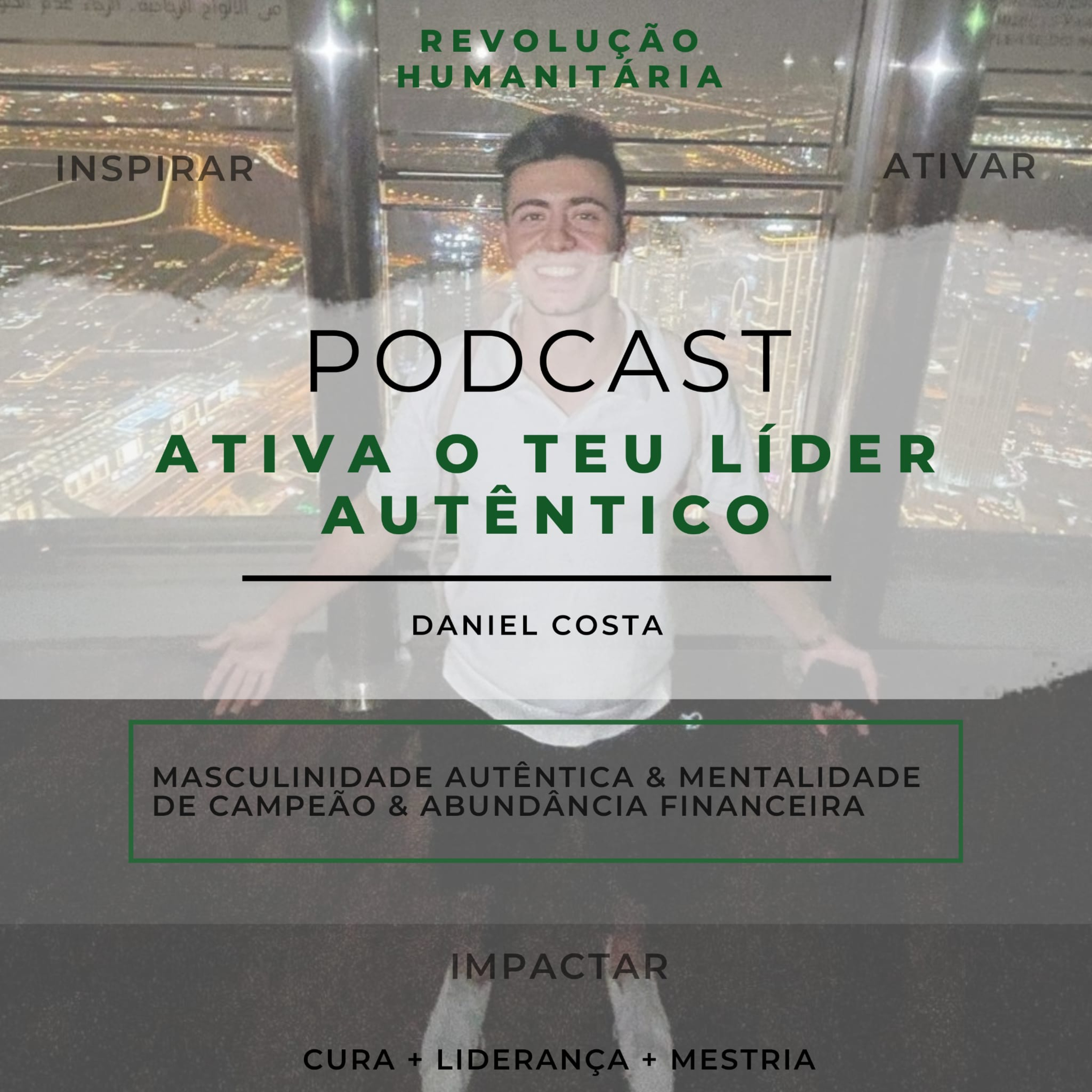Podcast: Líderes Autênticos de Máximo Impacto