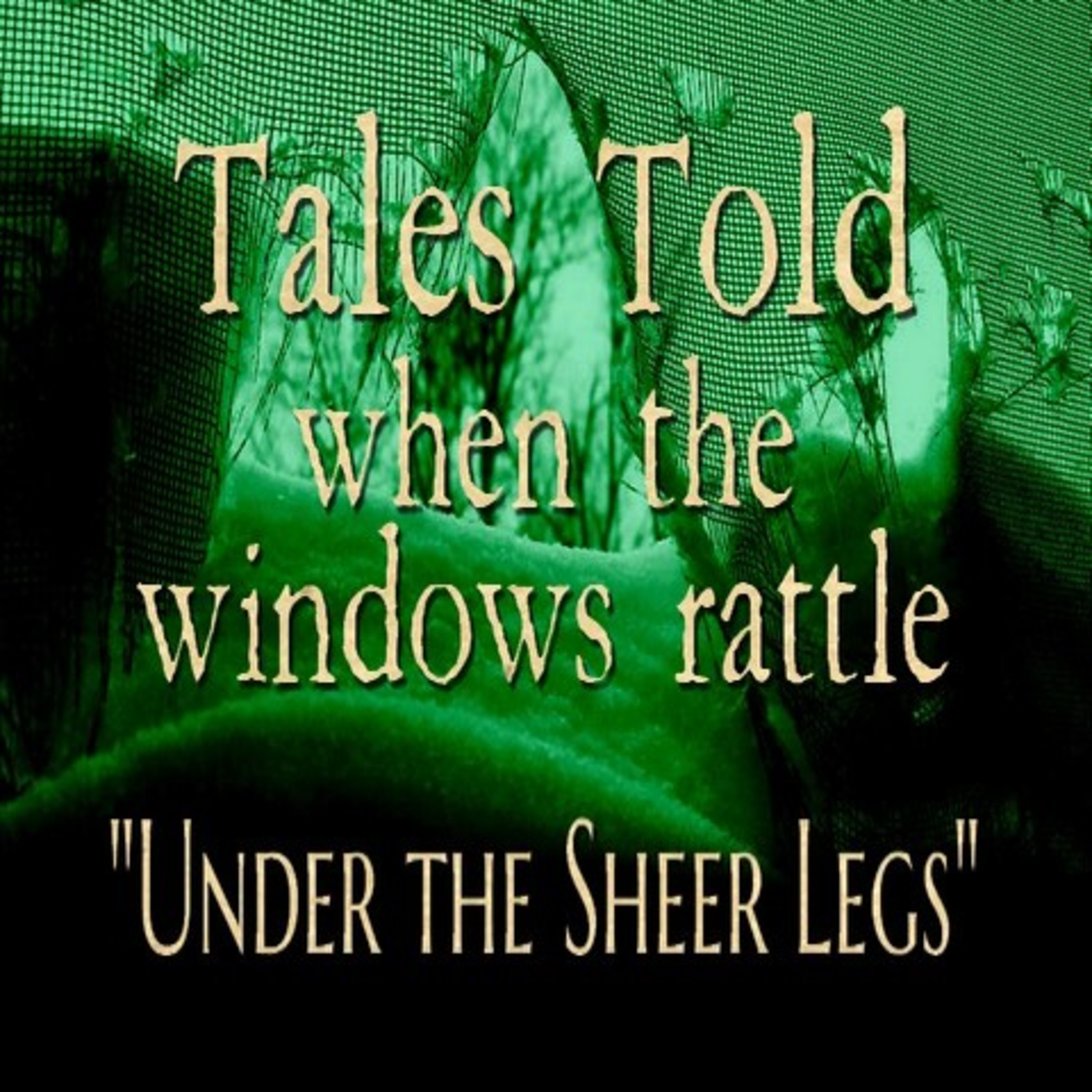 Tales Told 2.07 Under the Sheer-Legs