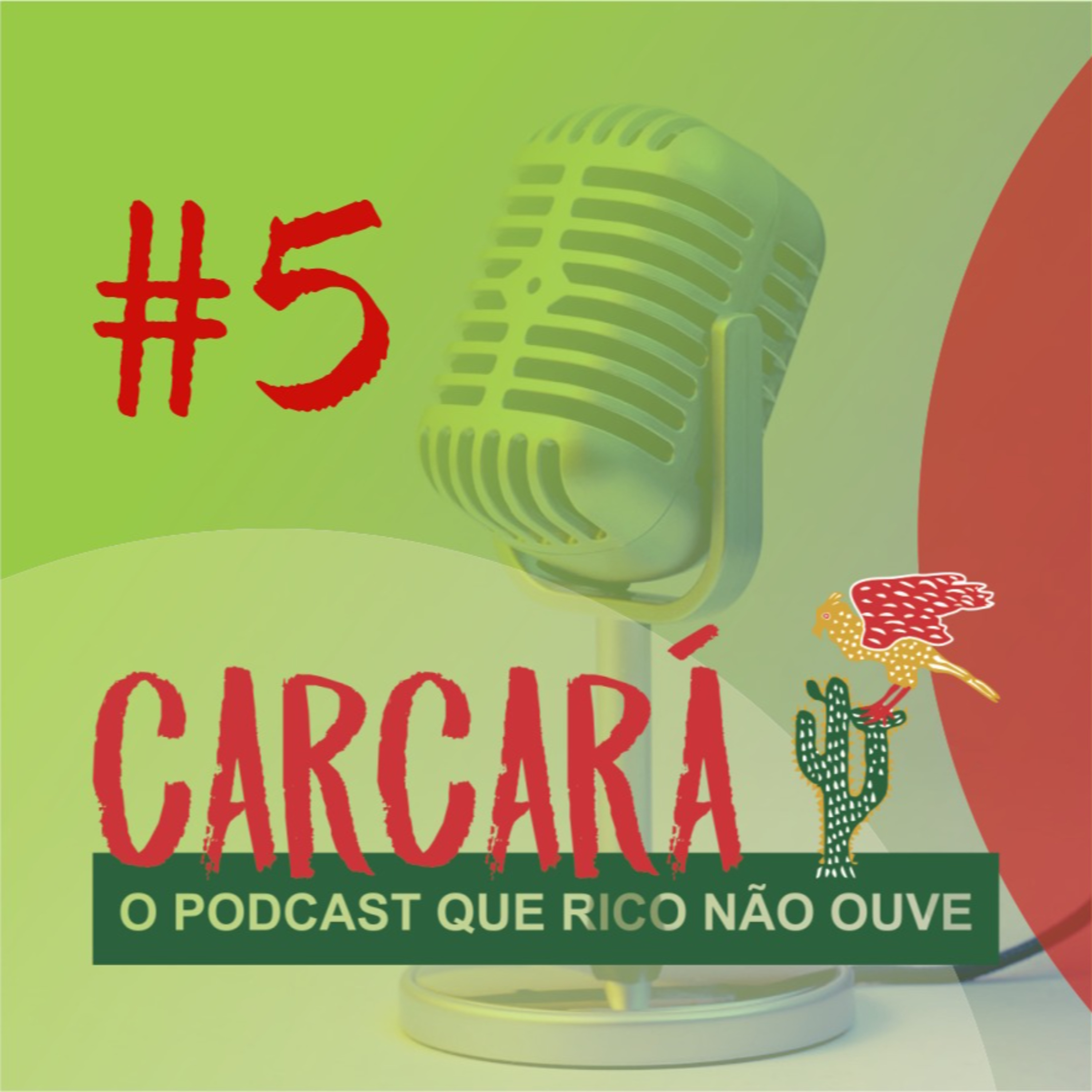 Carcará - O podcast que rico não ouve