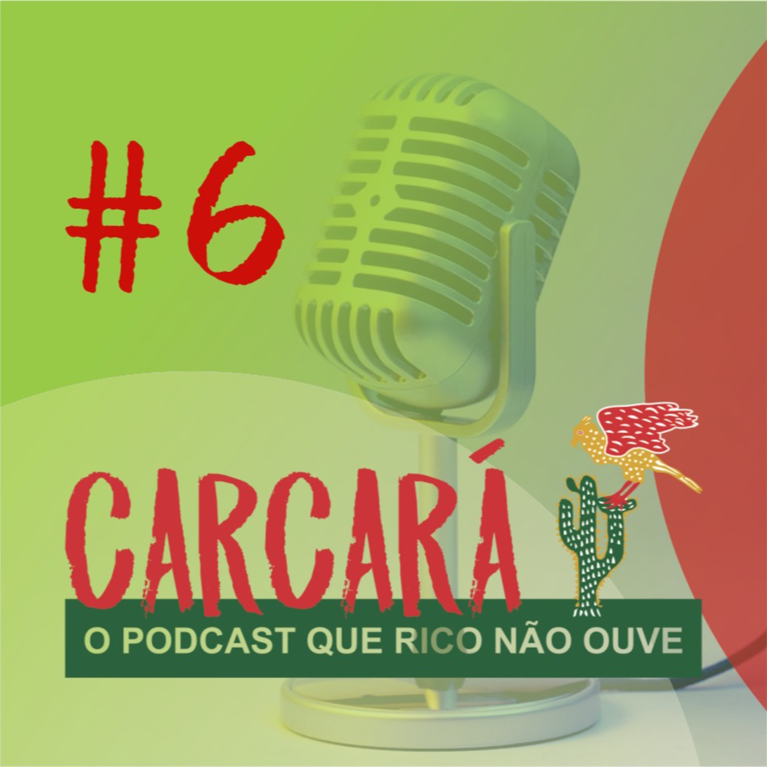 Carcará - O podcast que rico não ouve
