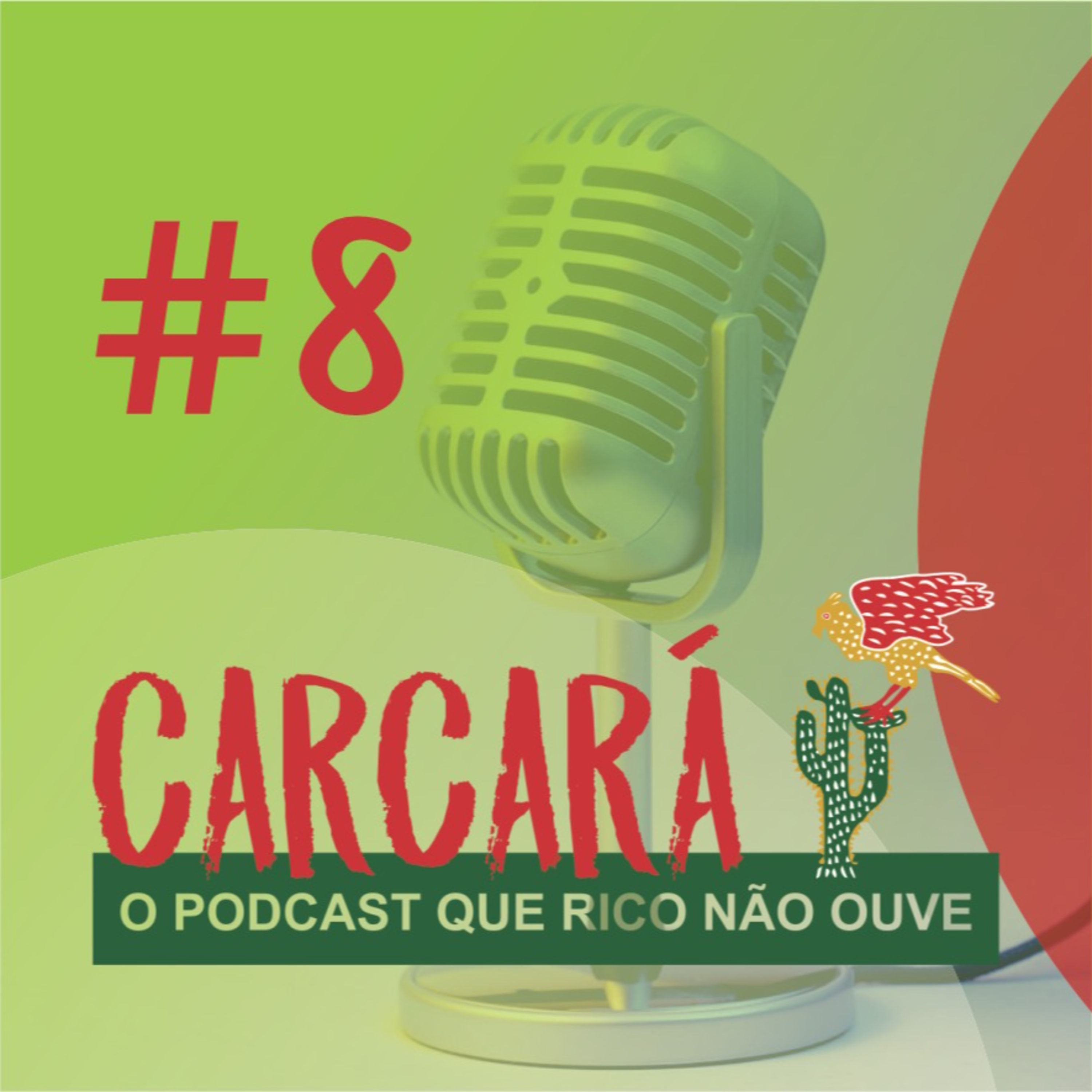 Carcará - O podcast que rico não ouve