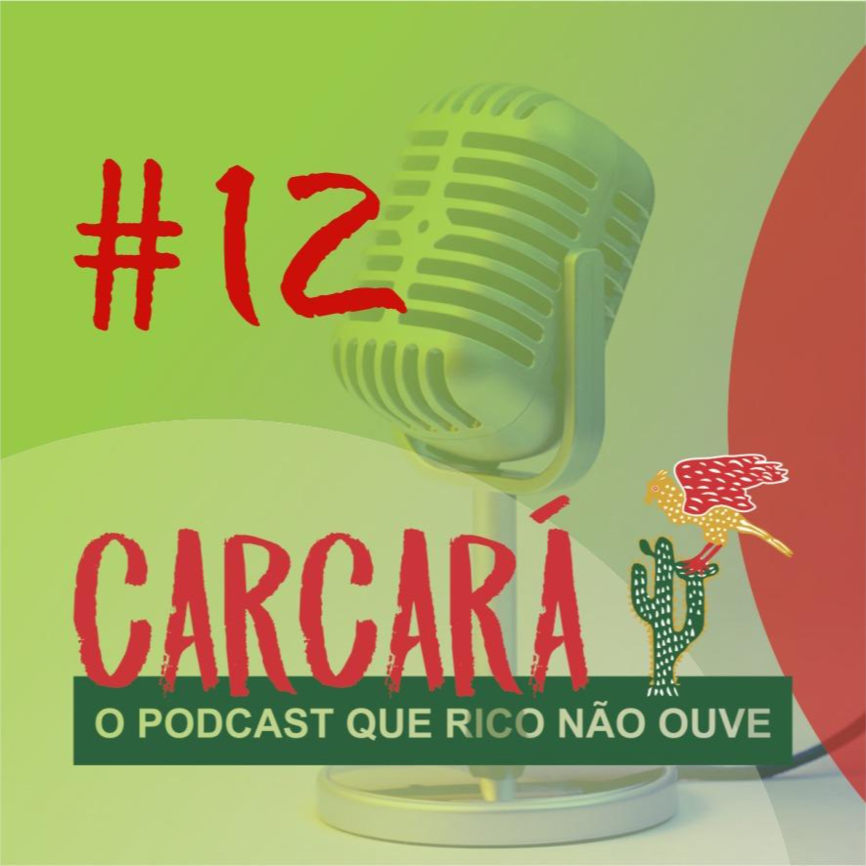 Carcará - O podcast que rico não ouve