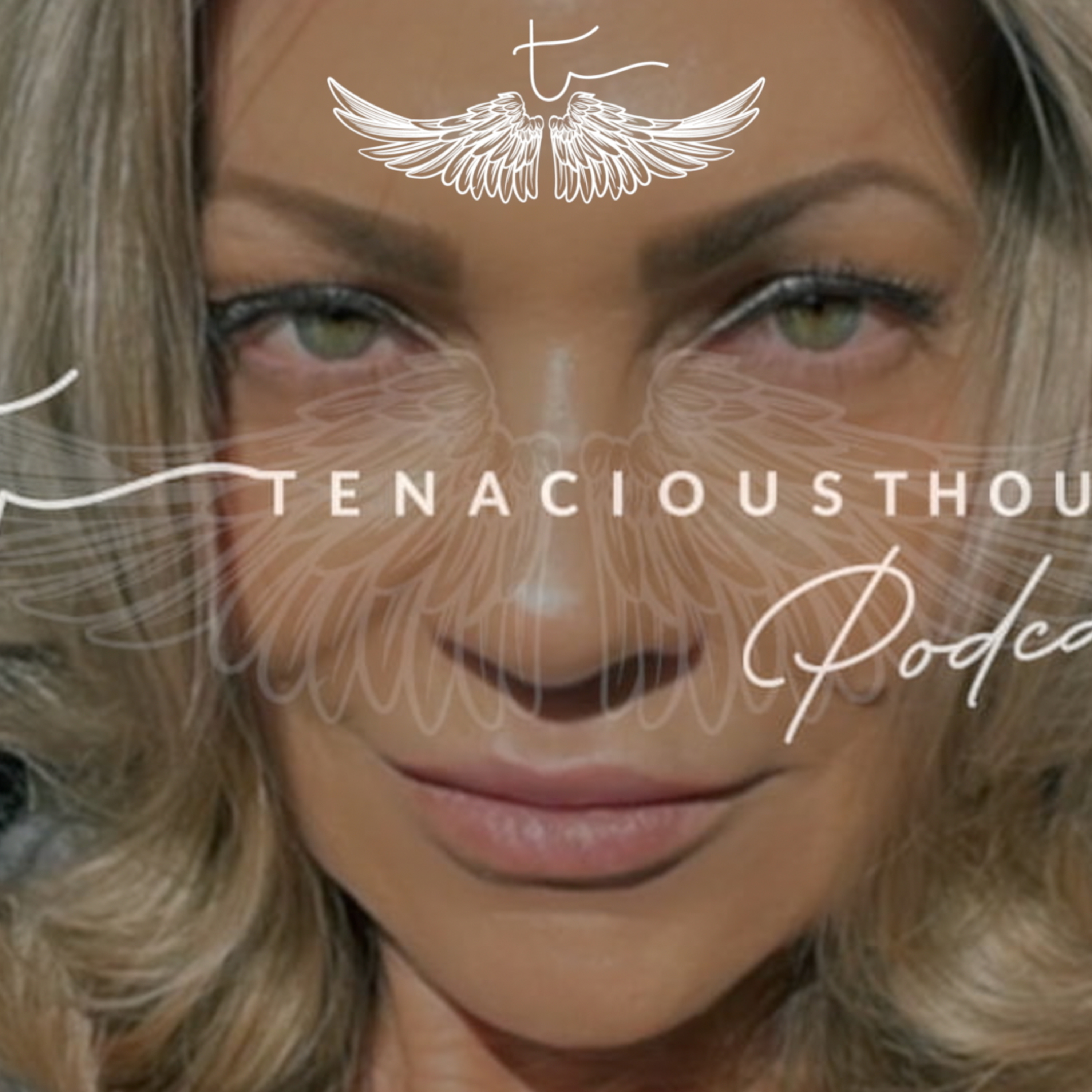 Tenacious Thoughts