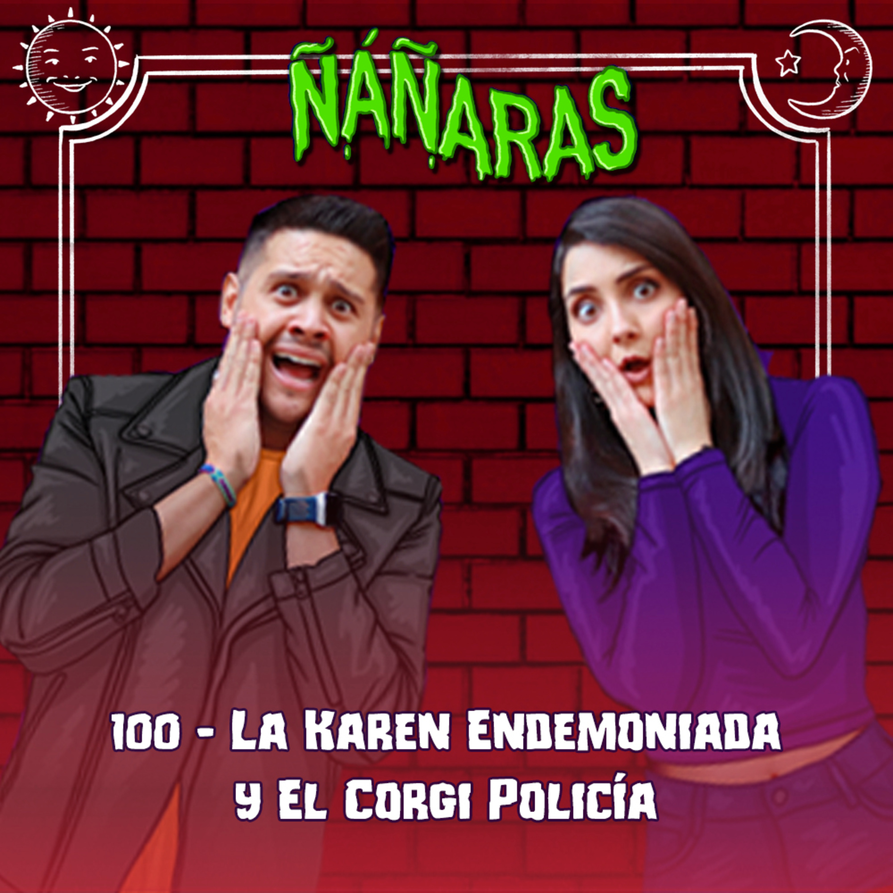 100 - La Karen Endemoniada y El Corgi Policía episode artwork