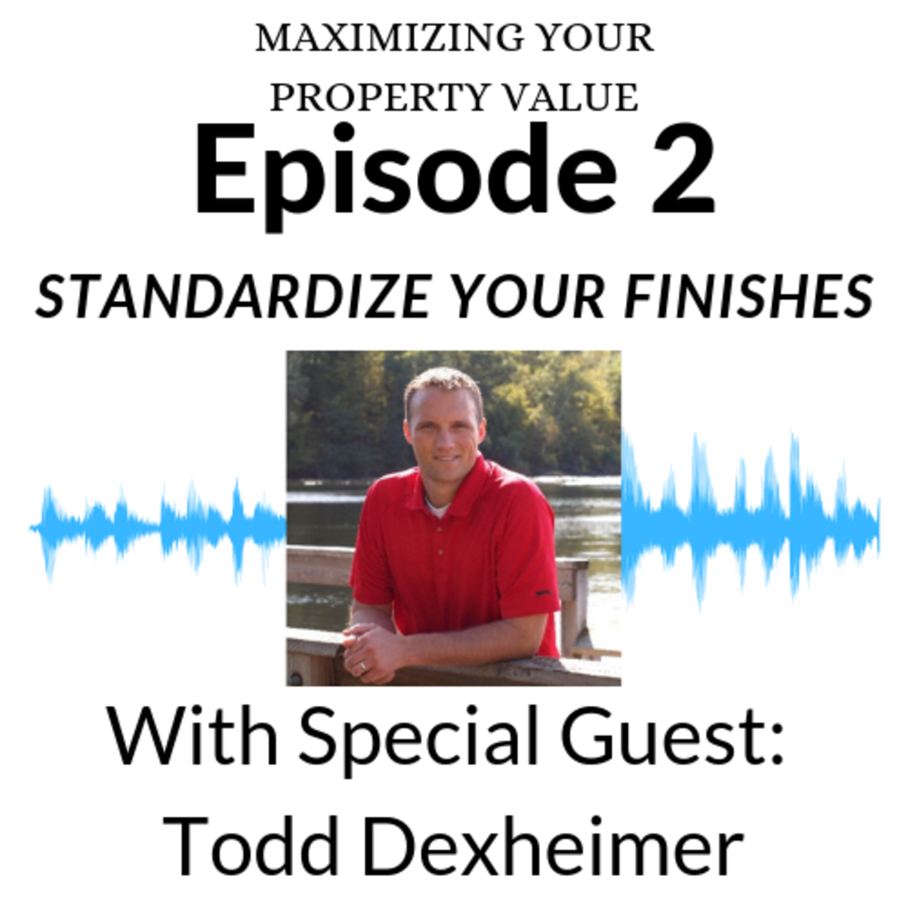 MYPV E2 - Standardize Your Finishes episode artwork