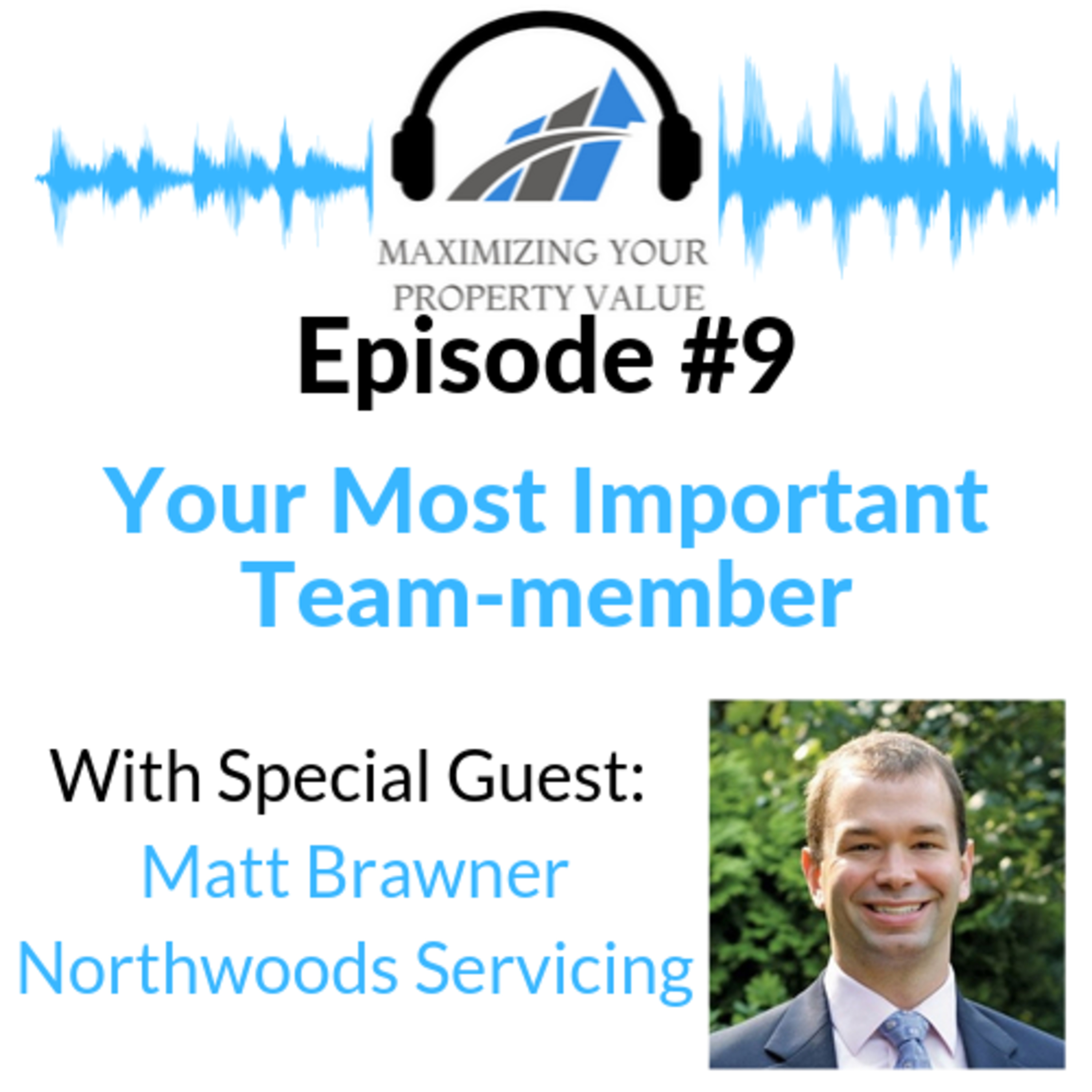 MYPV E9 - Your Most Important Team-Member With Matt Brawner episode artwork