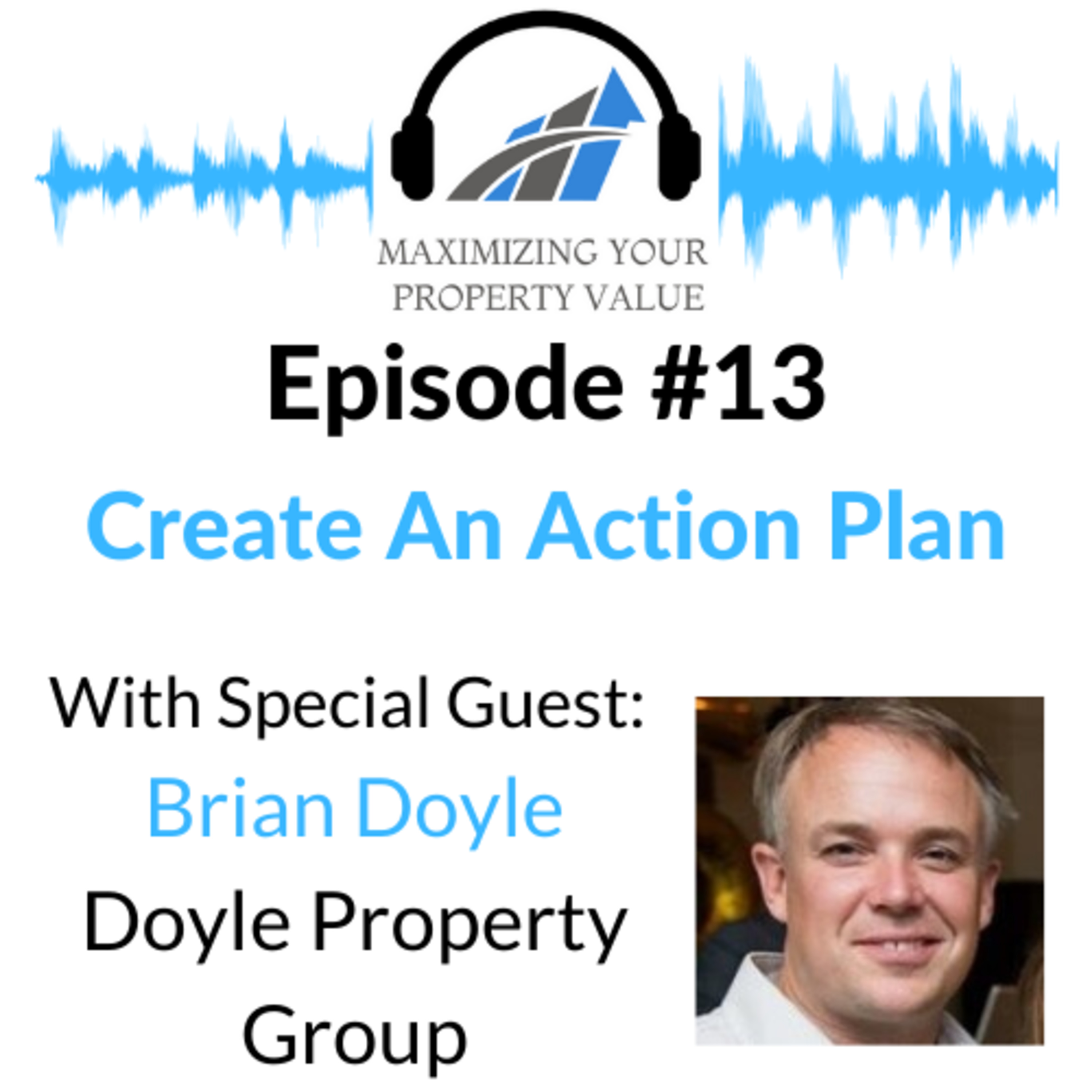 MYPV E13 - Create An Action Plan With, Special Guest: Brian Doyle