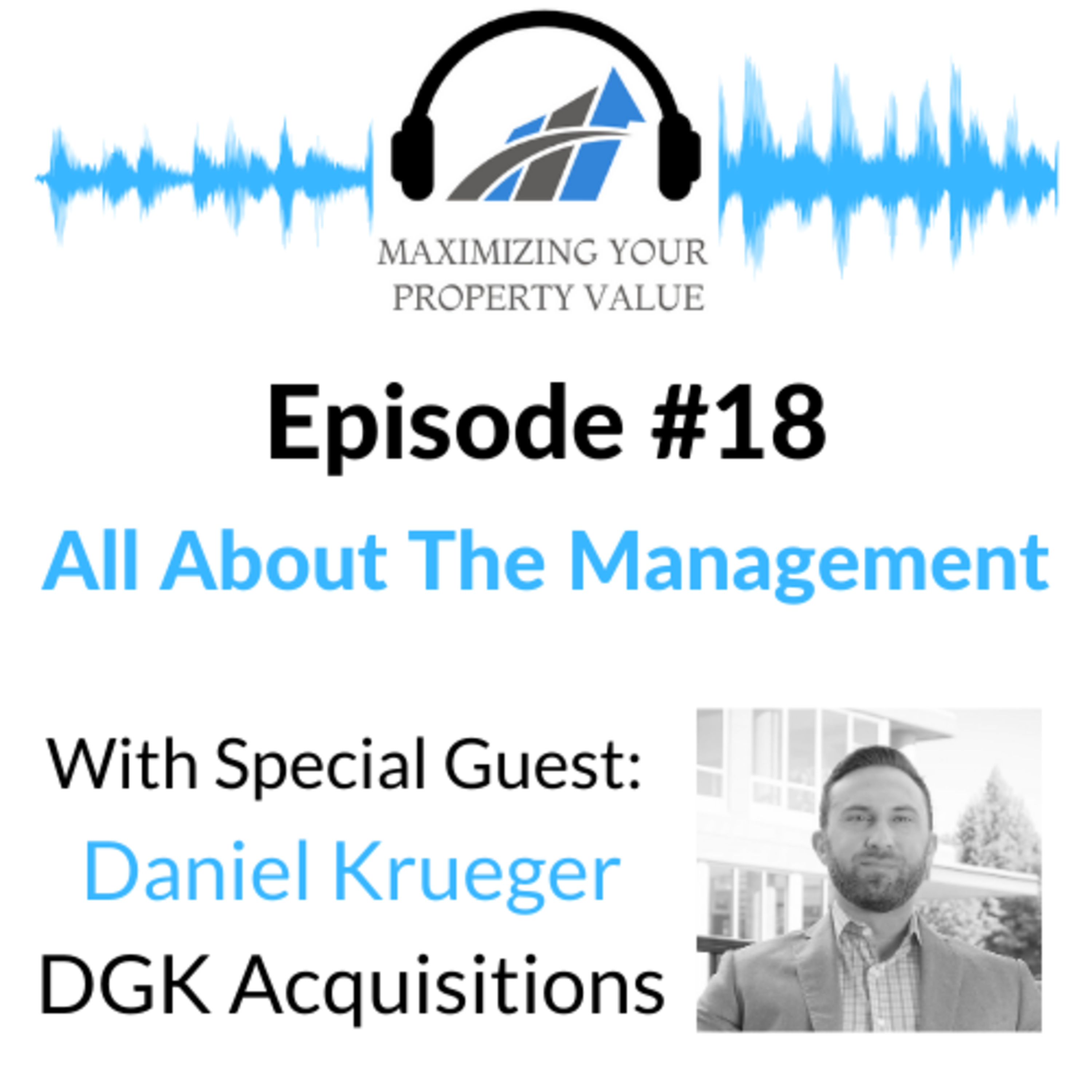 MYPV E18 - All About The Management With Special Guest Daniel Krueger