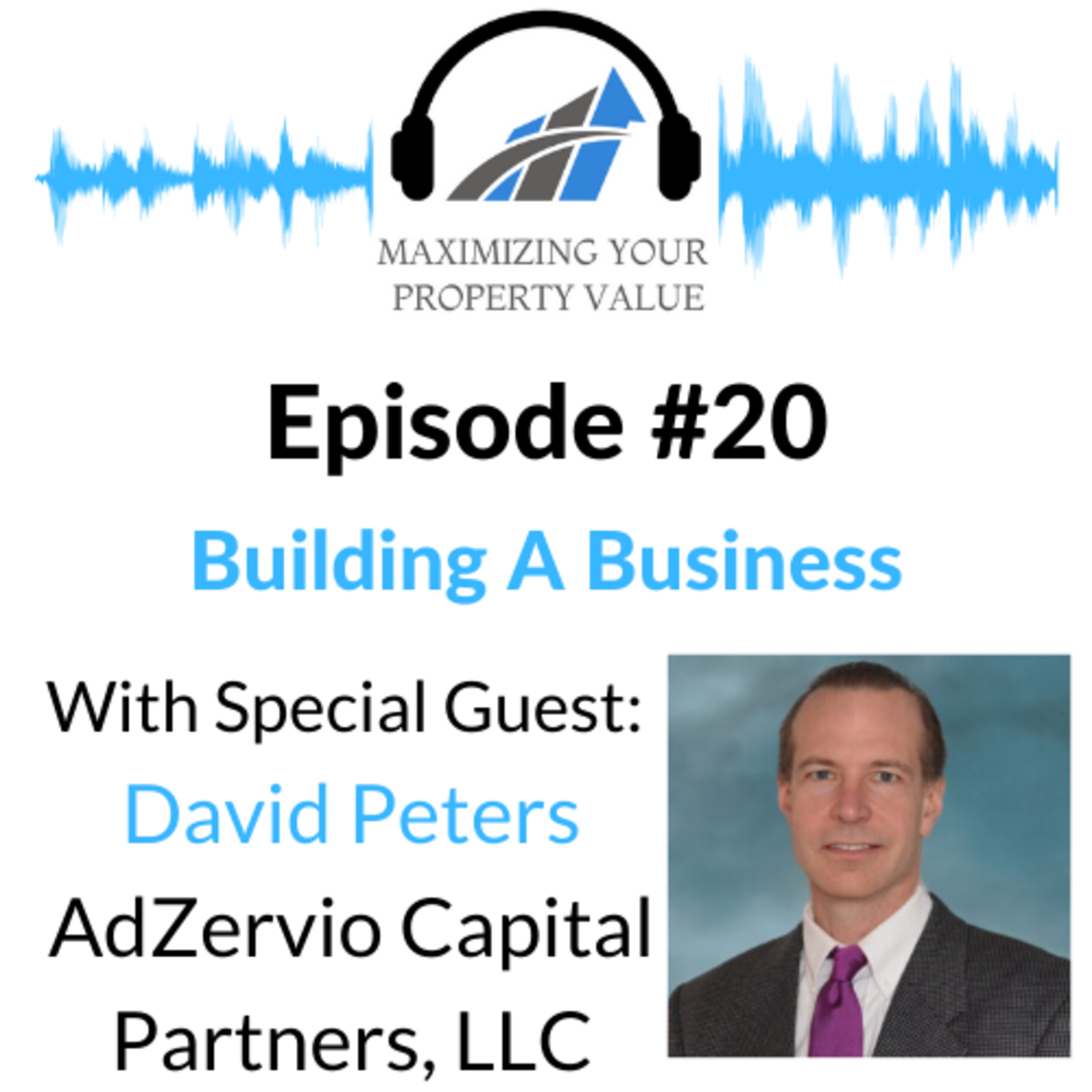 MYPV E20 - Building A Business - With Special Guest David Peters episode artwork