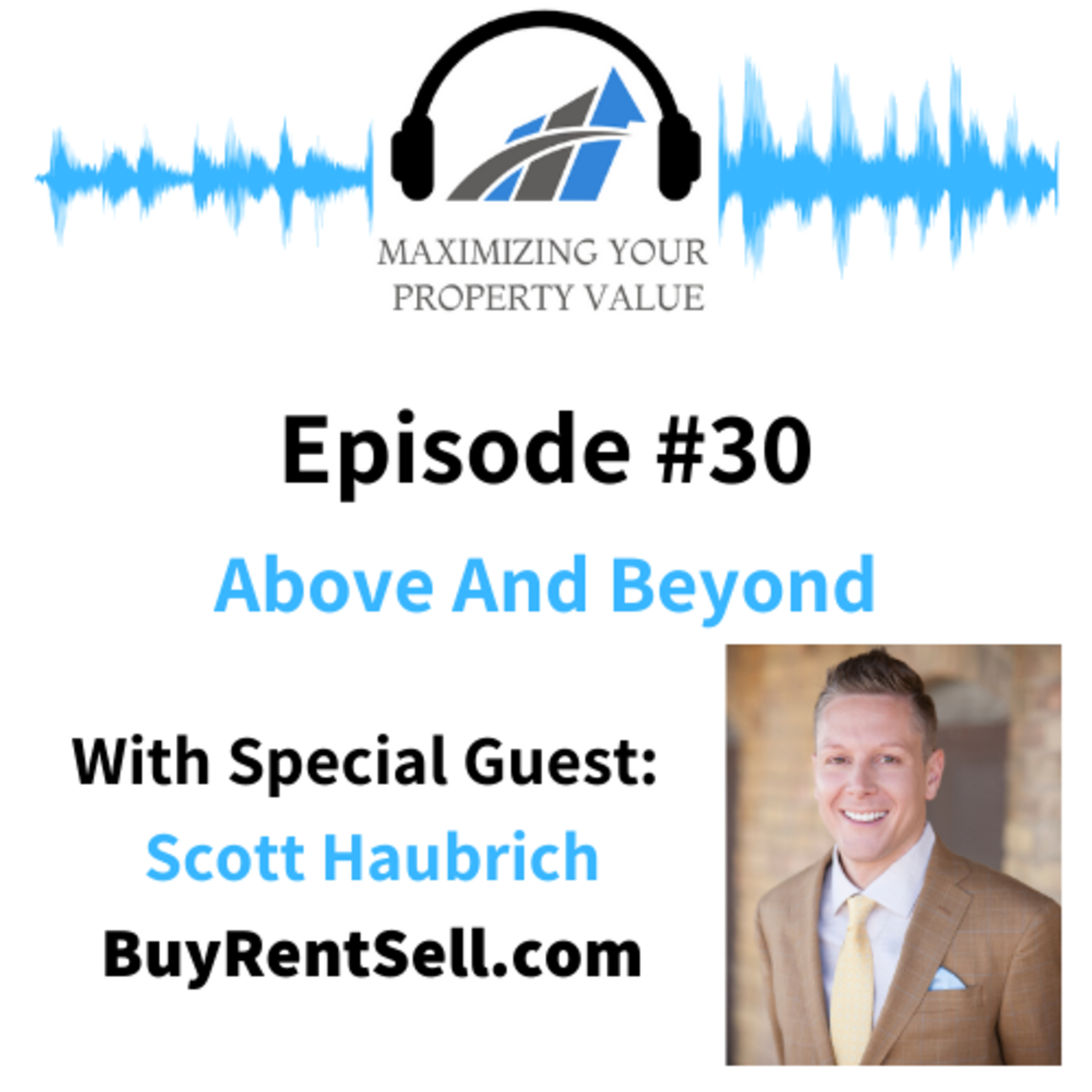 MYPV E30 - Above And Beyond With Special Guest Scott Haubrich