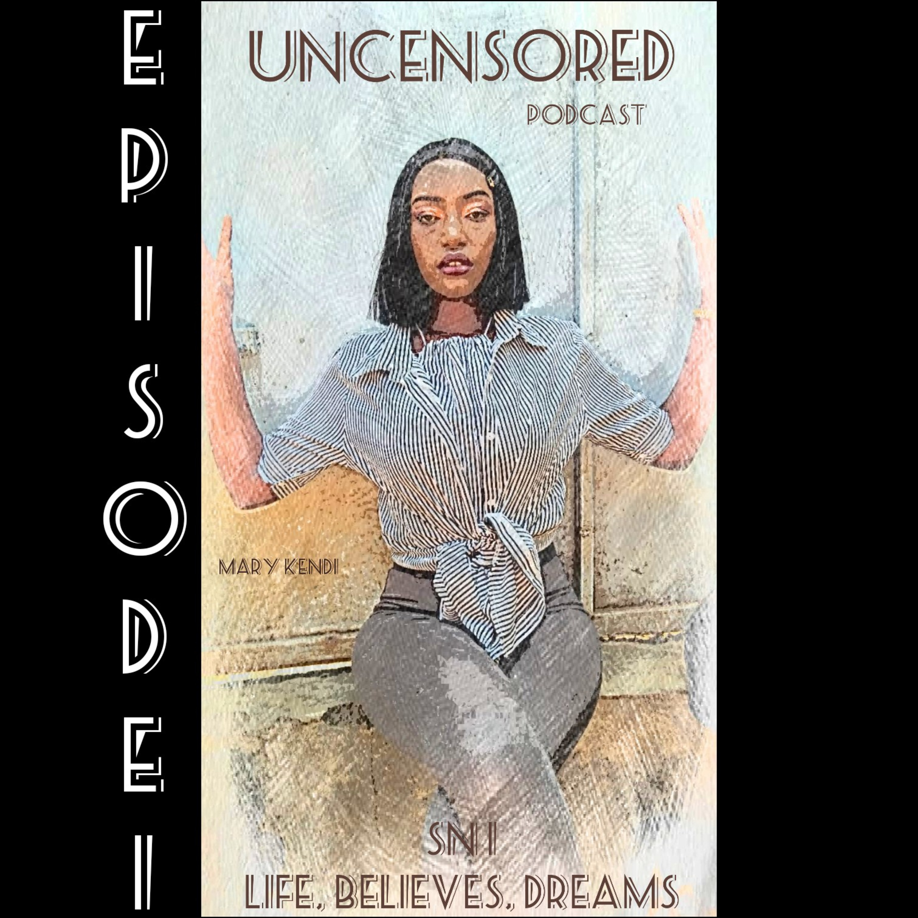 Uncensored Podcast