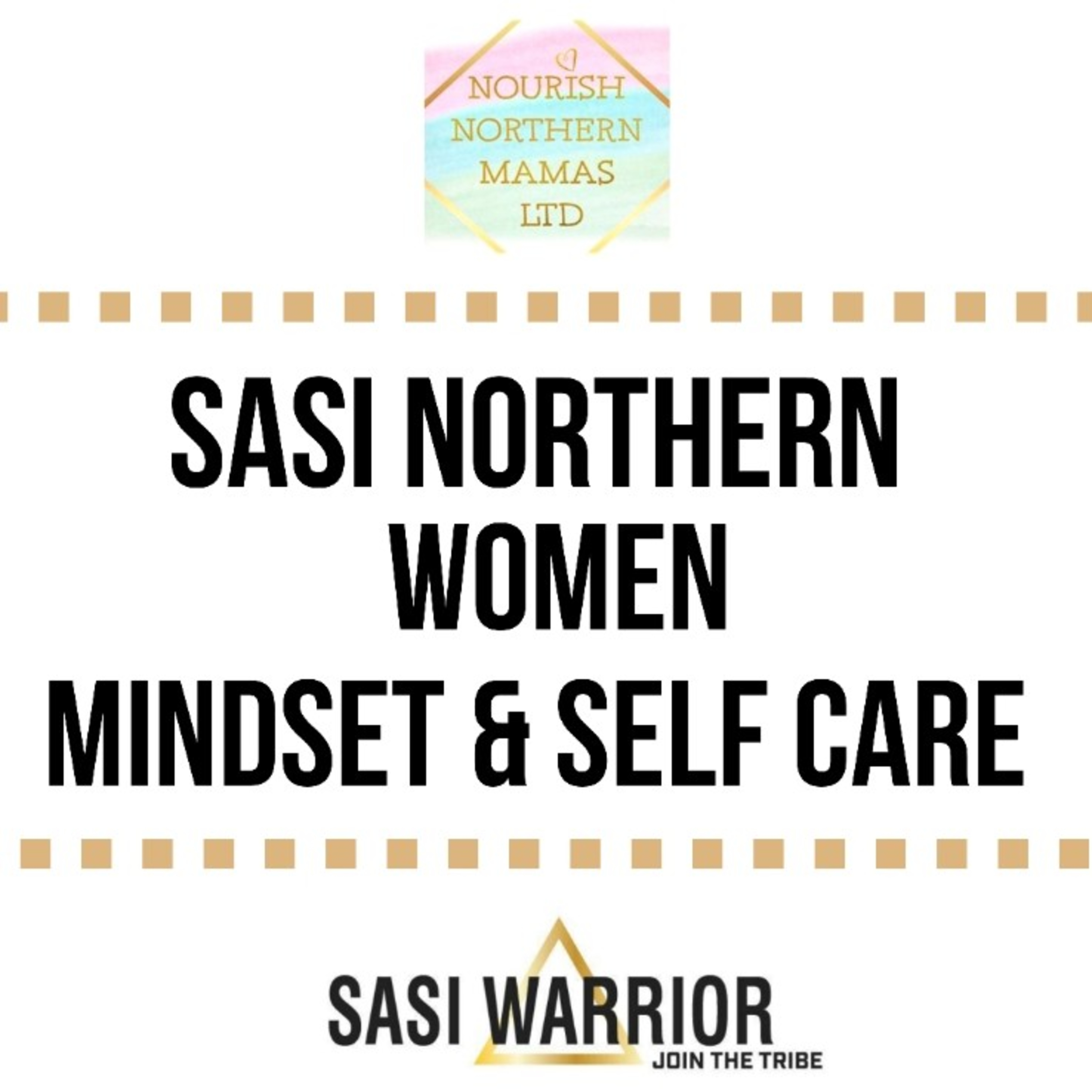 An intro to SASI NORTHERN WOMEN by Sammie of SASI Warriors and Kimmy of Nourish Northern Mamas