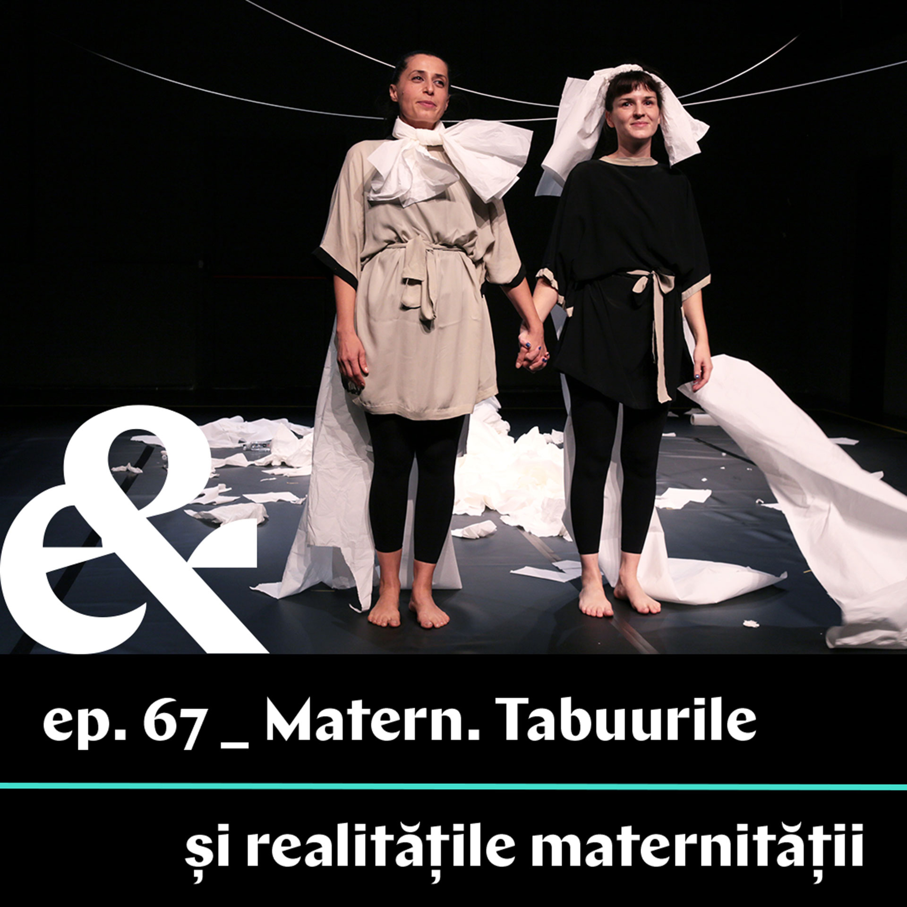 Ep. 67 – Matern. Despre tabuurile și realitățile maternității, cu Alice Monica Marinescu și Oana Rusu