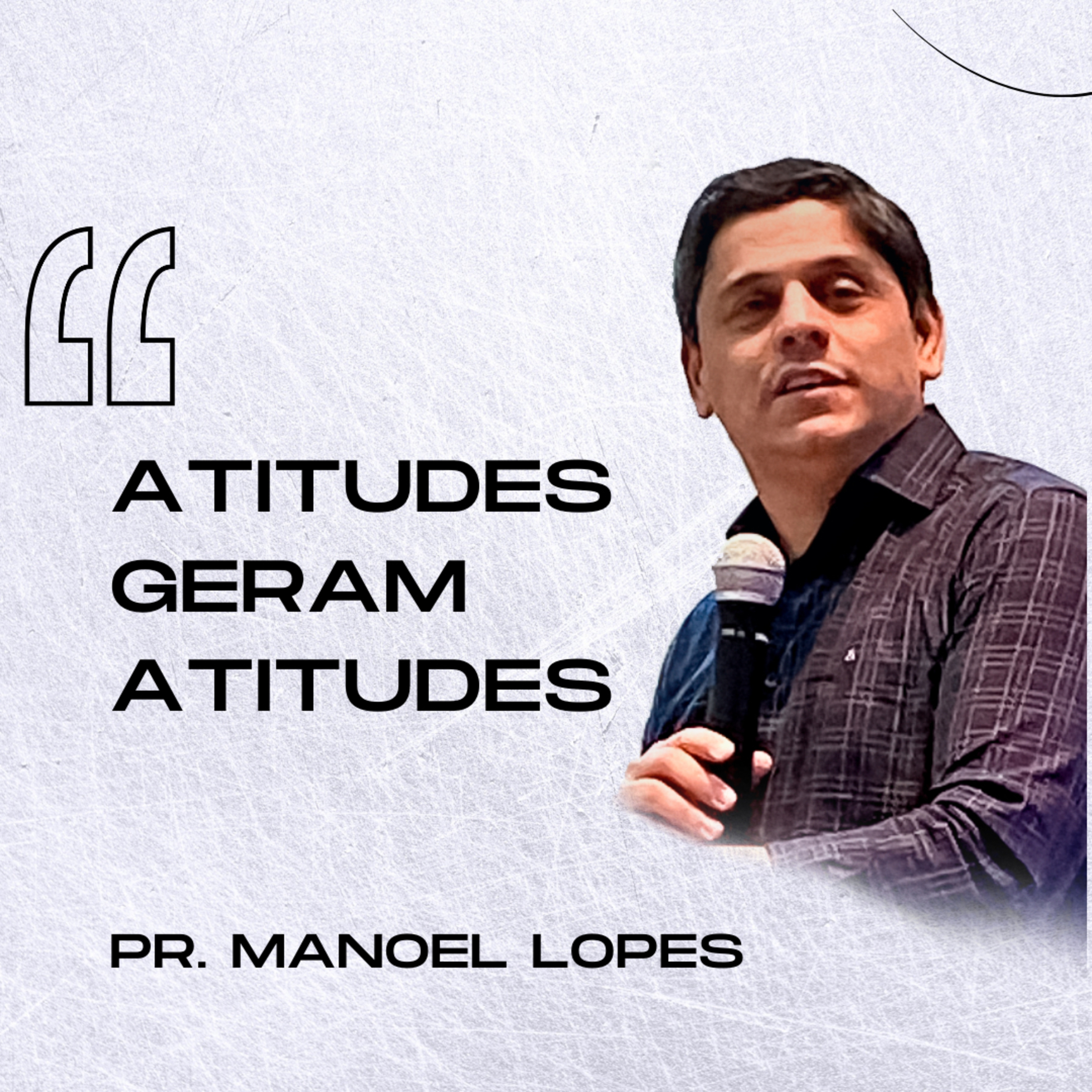 MSG #001 - ATITUDES GERAM ATITUDES episode artwork