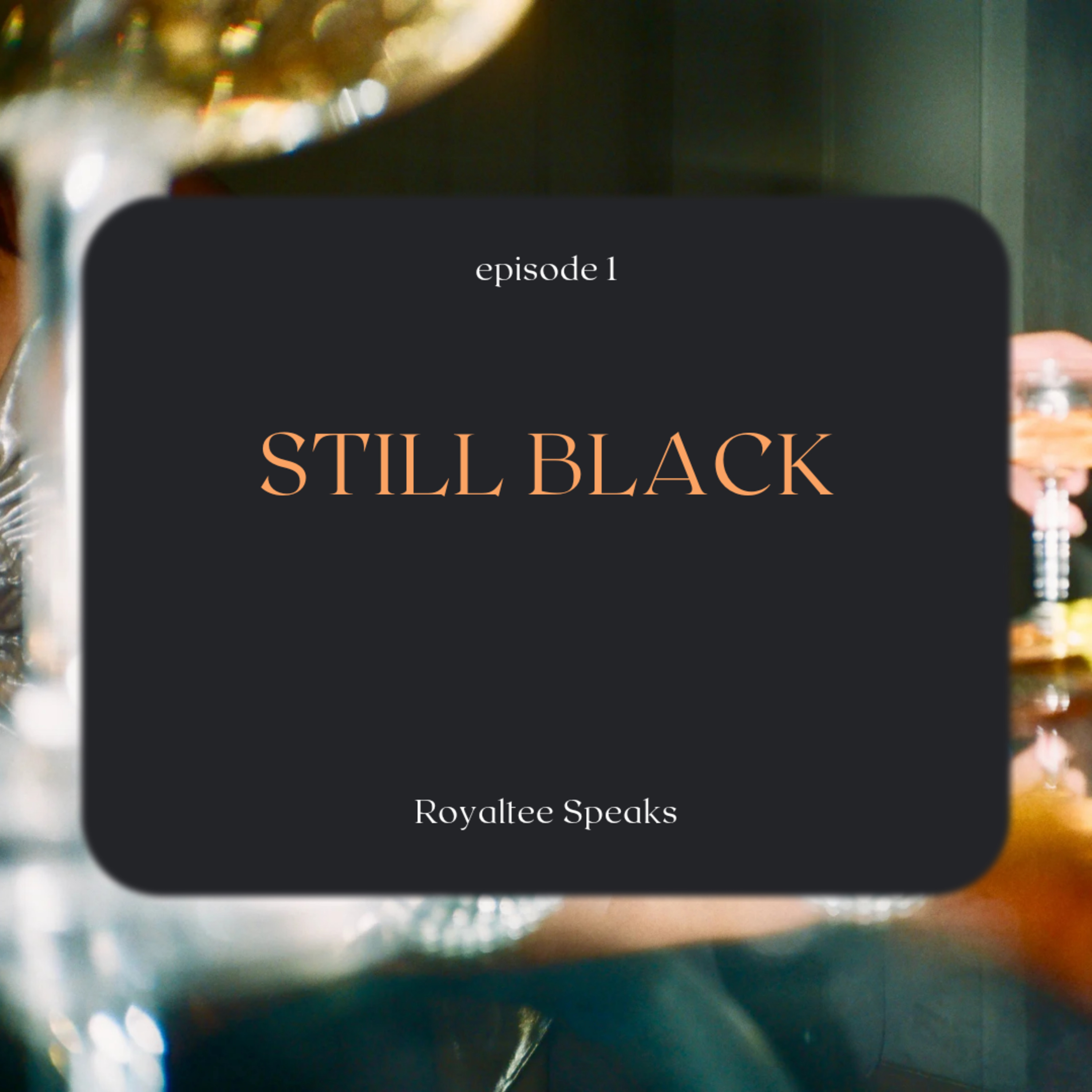 Still Black episode artwork