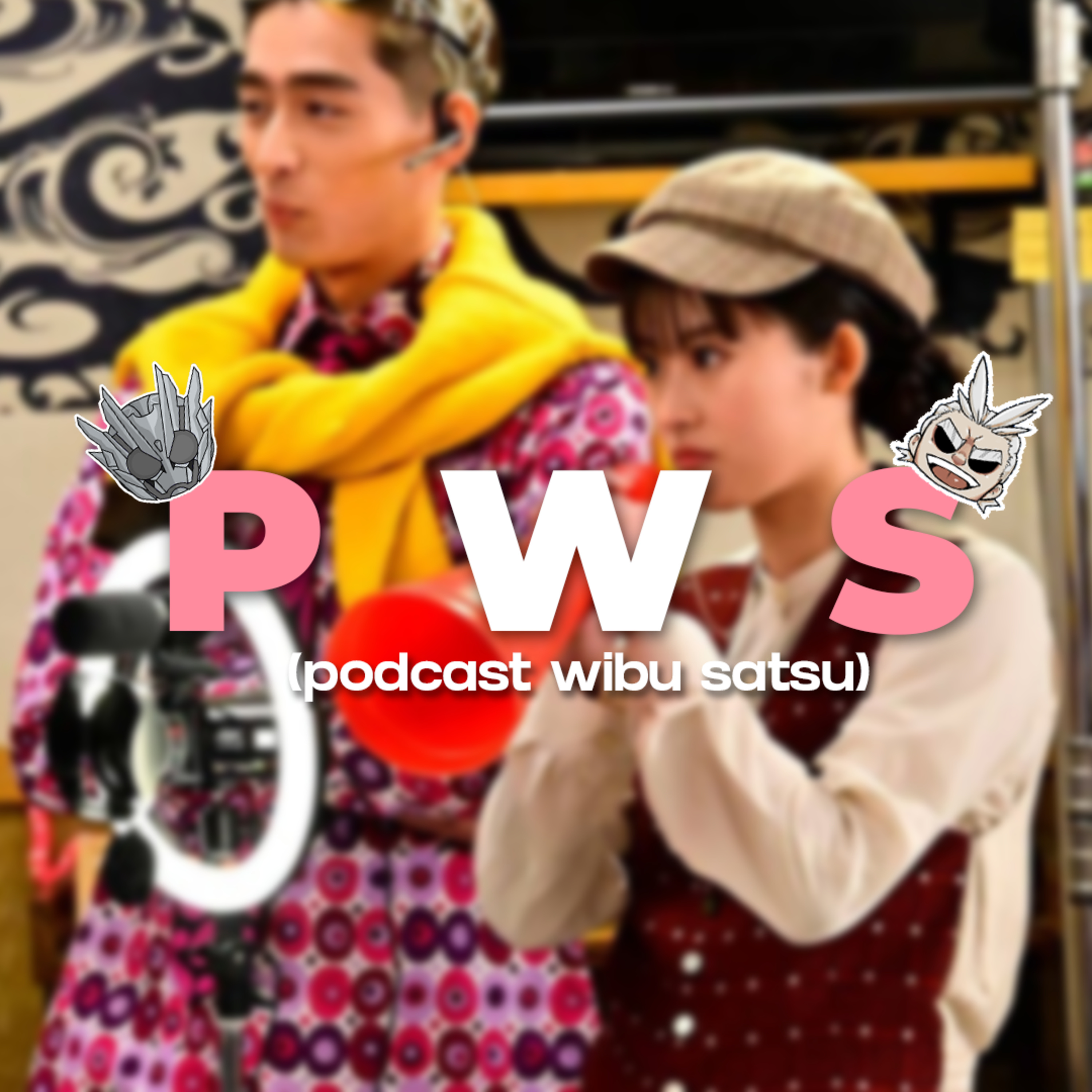 P.W.S (Podcast WibuSatsu)