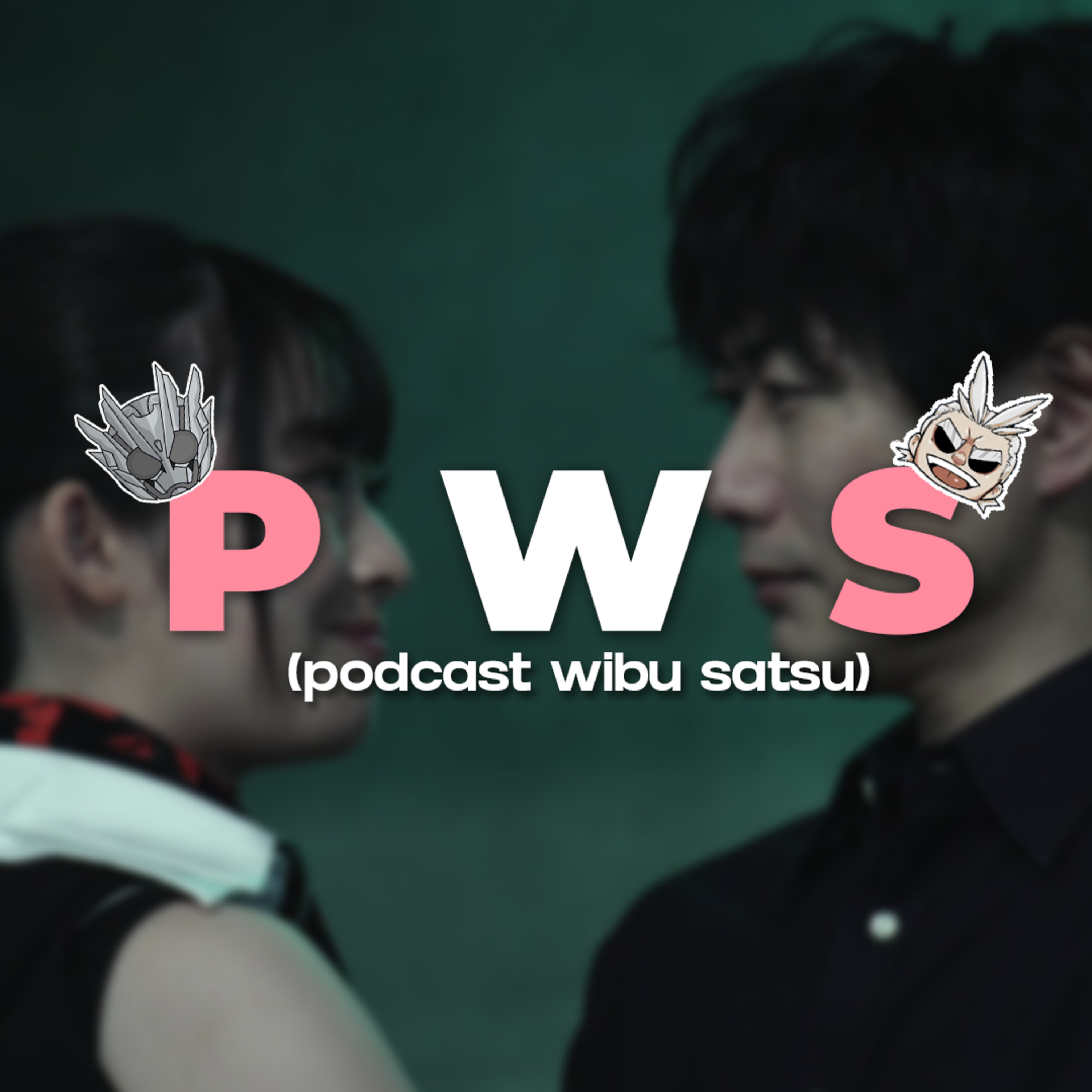 P.W.S (Podcast WibuSatsu)