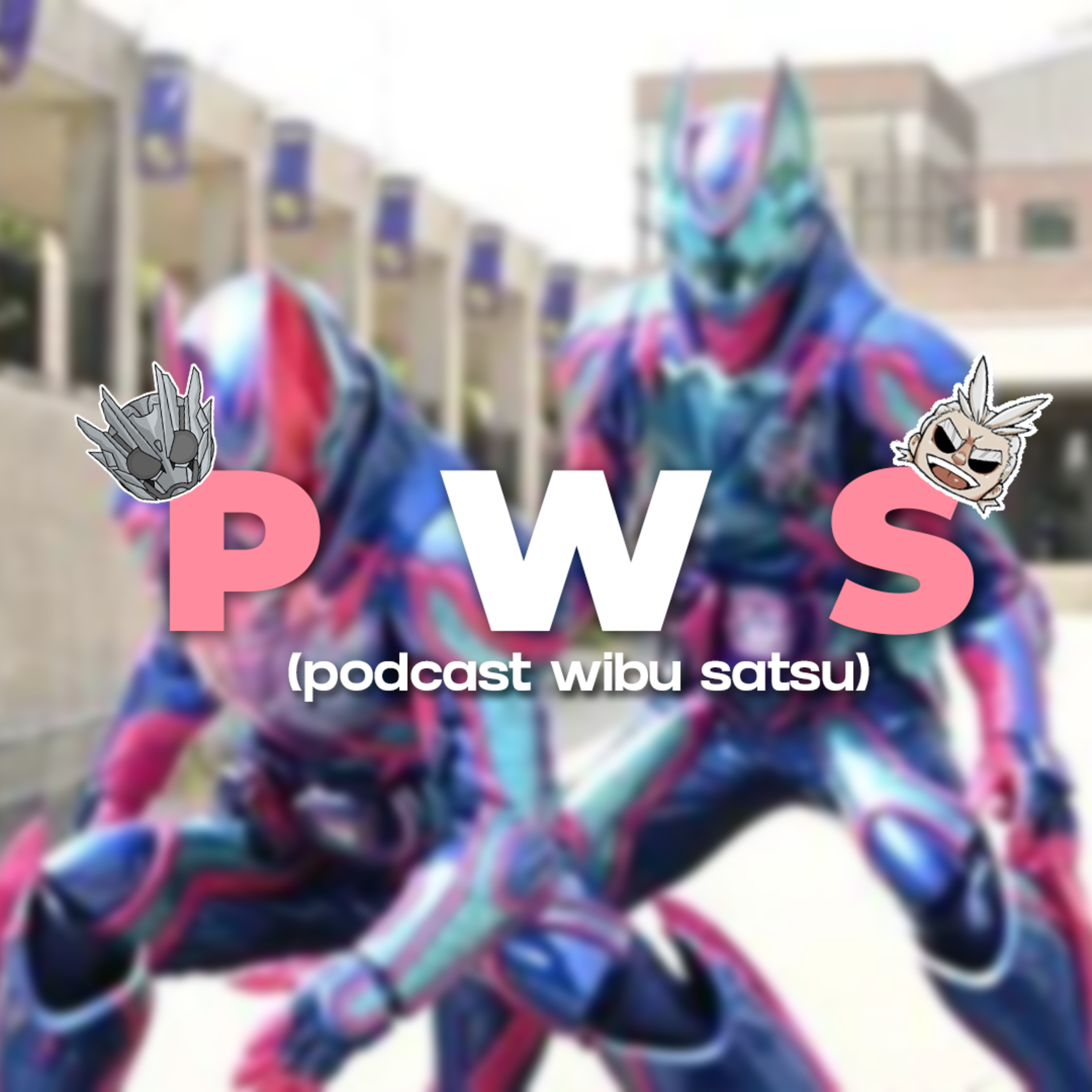 P.W.S (Podcast WibuSatsu)