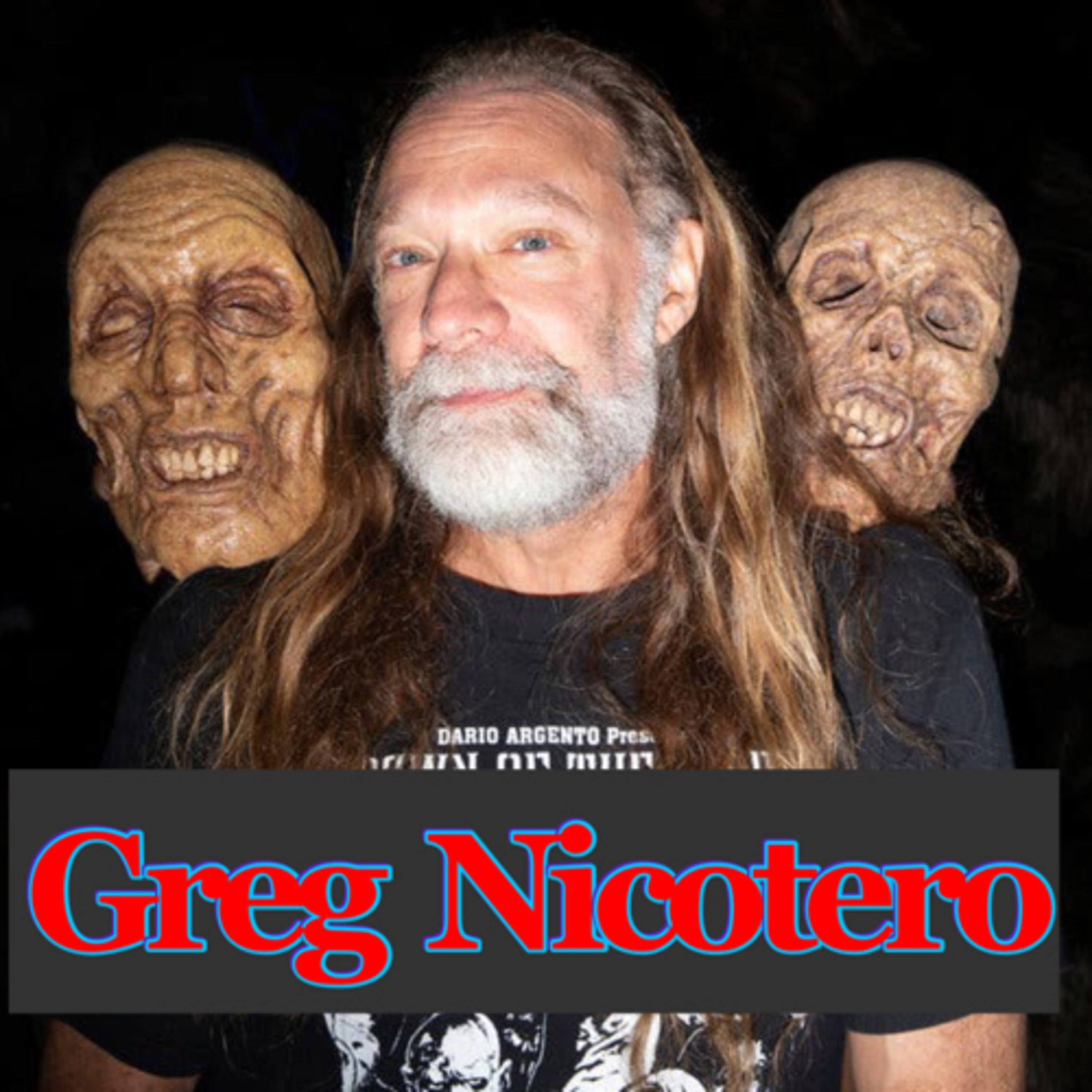 Greg Nicotero panel recorded at Days of the Dead Chicago on November 20, 2021 episode artwork