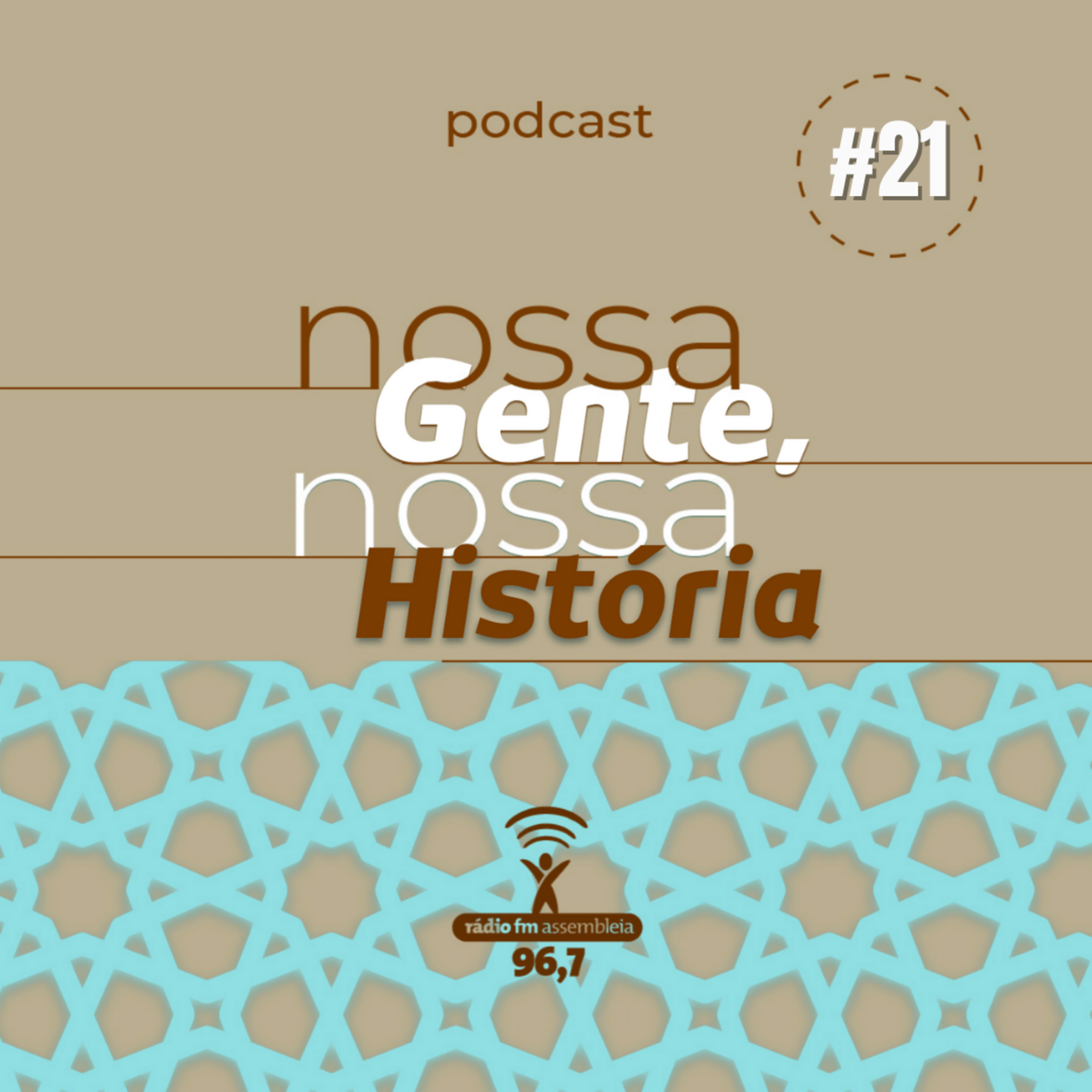 Nossa Gente, Nossa História