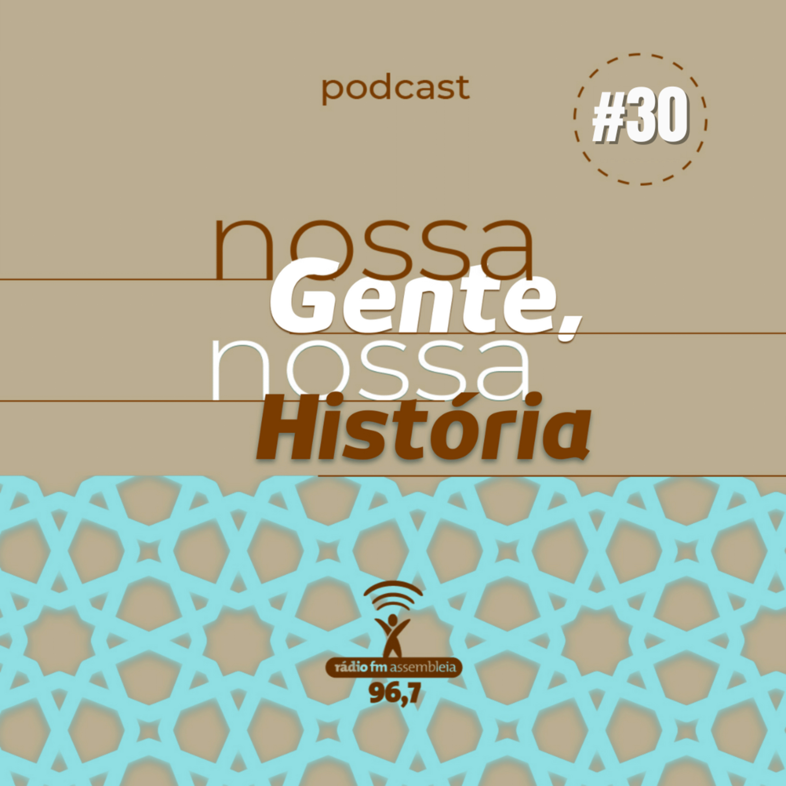 Nossa Gente, Nossa História