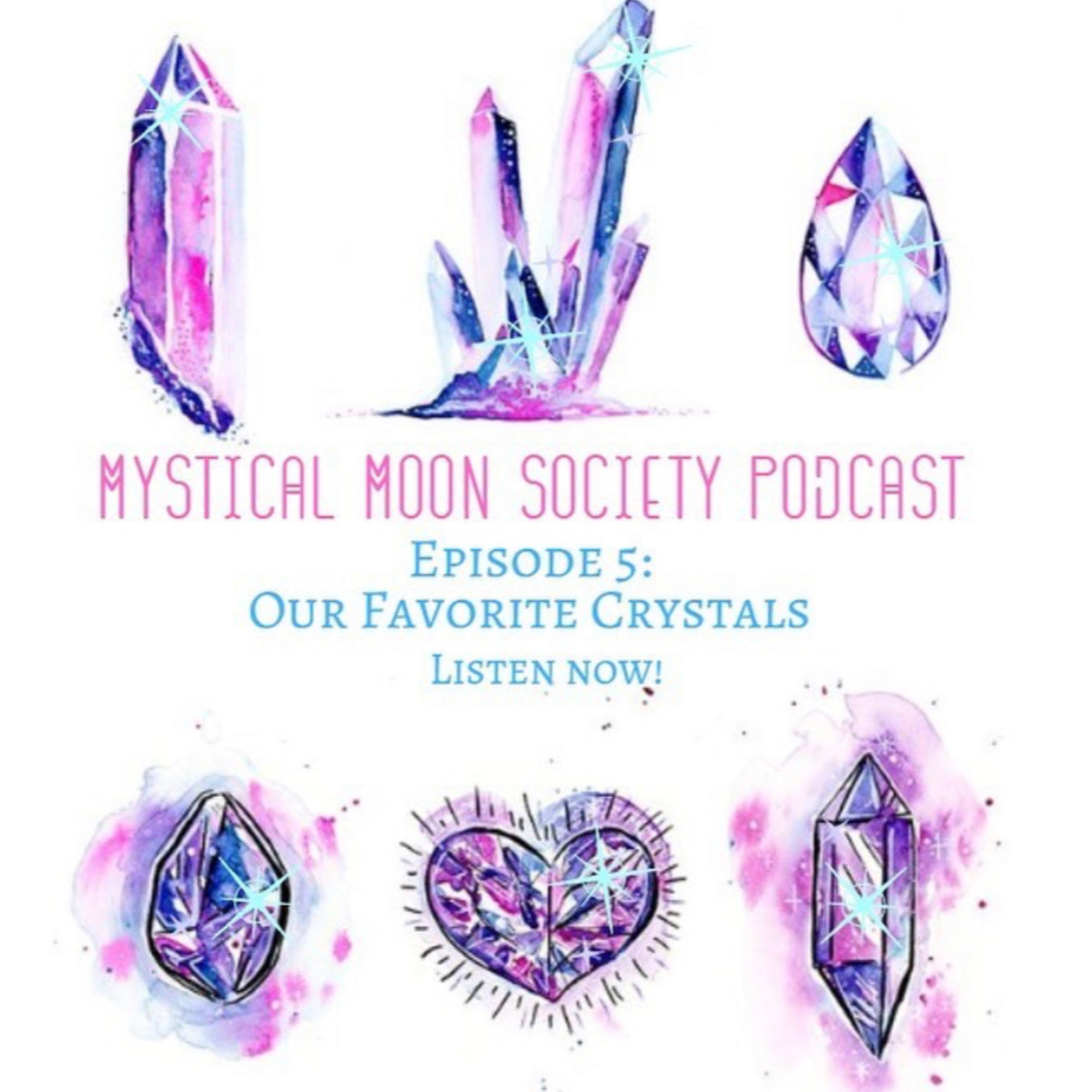Our Top 3 Favorite Crystals episode artwork