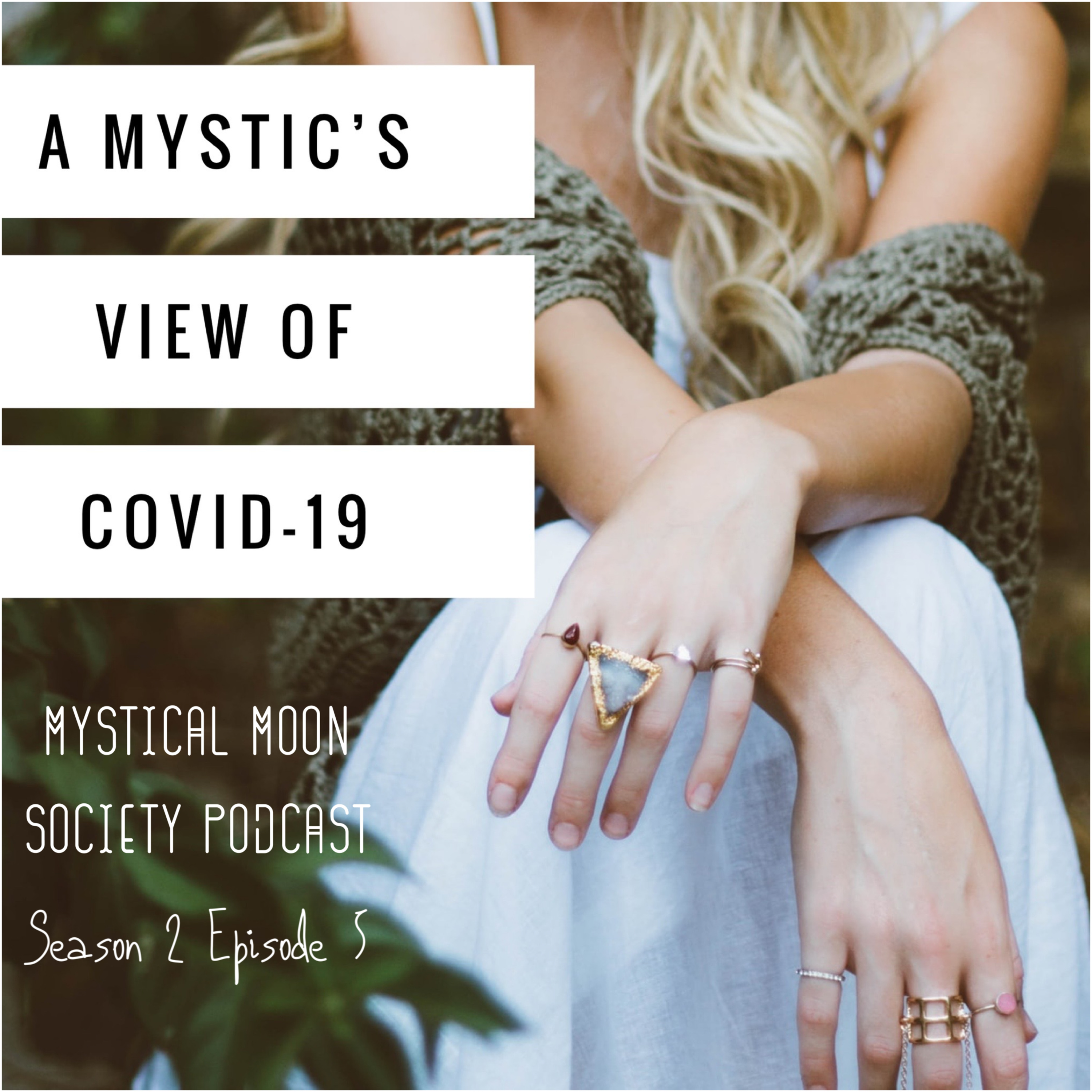 A Mystic's View of COVID-19 episode artwork