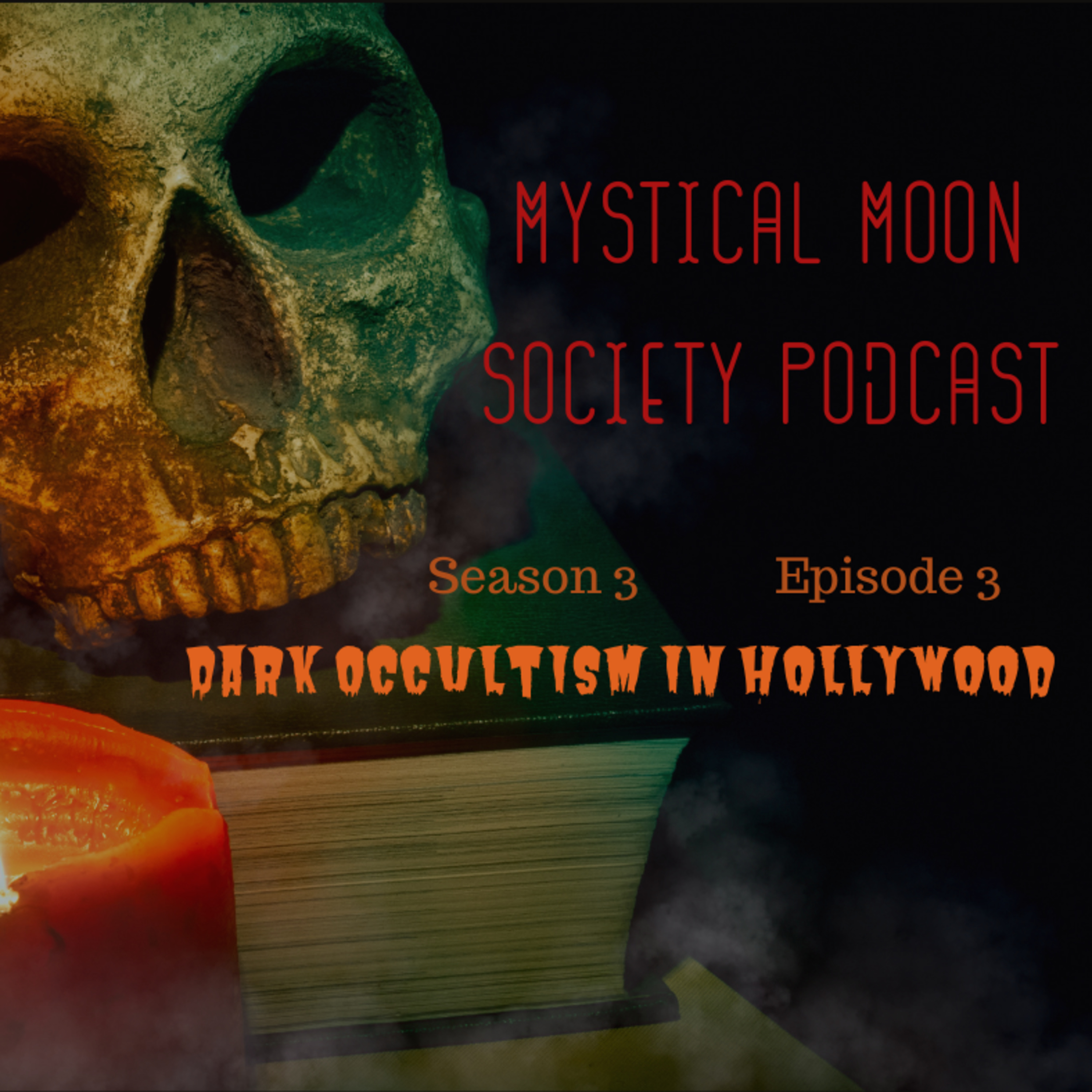 Dark Occultism in Hollywood episode artwork