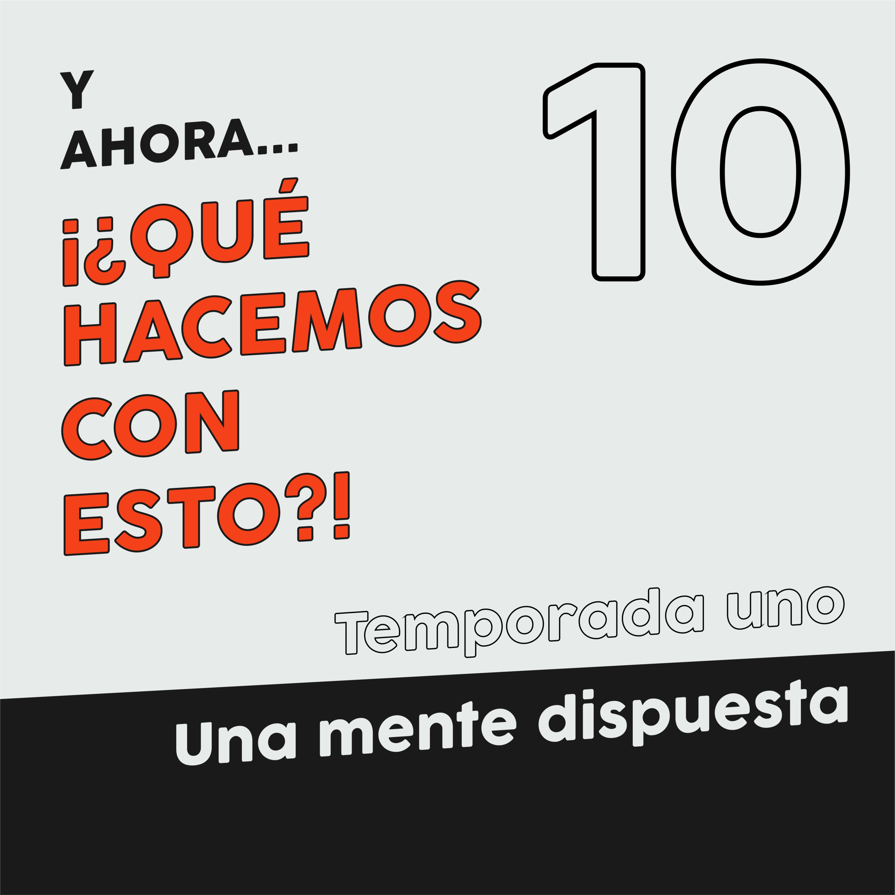 y ahora ¡¿QUE HACEMOS CON ESTO?!