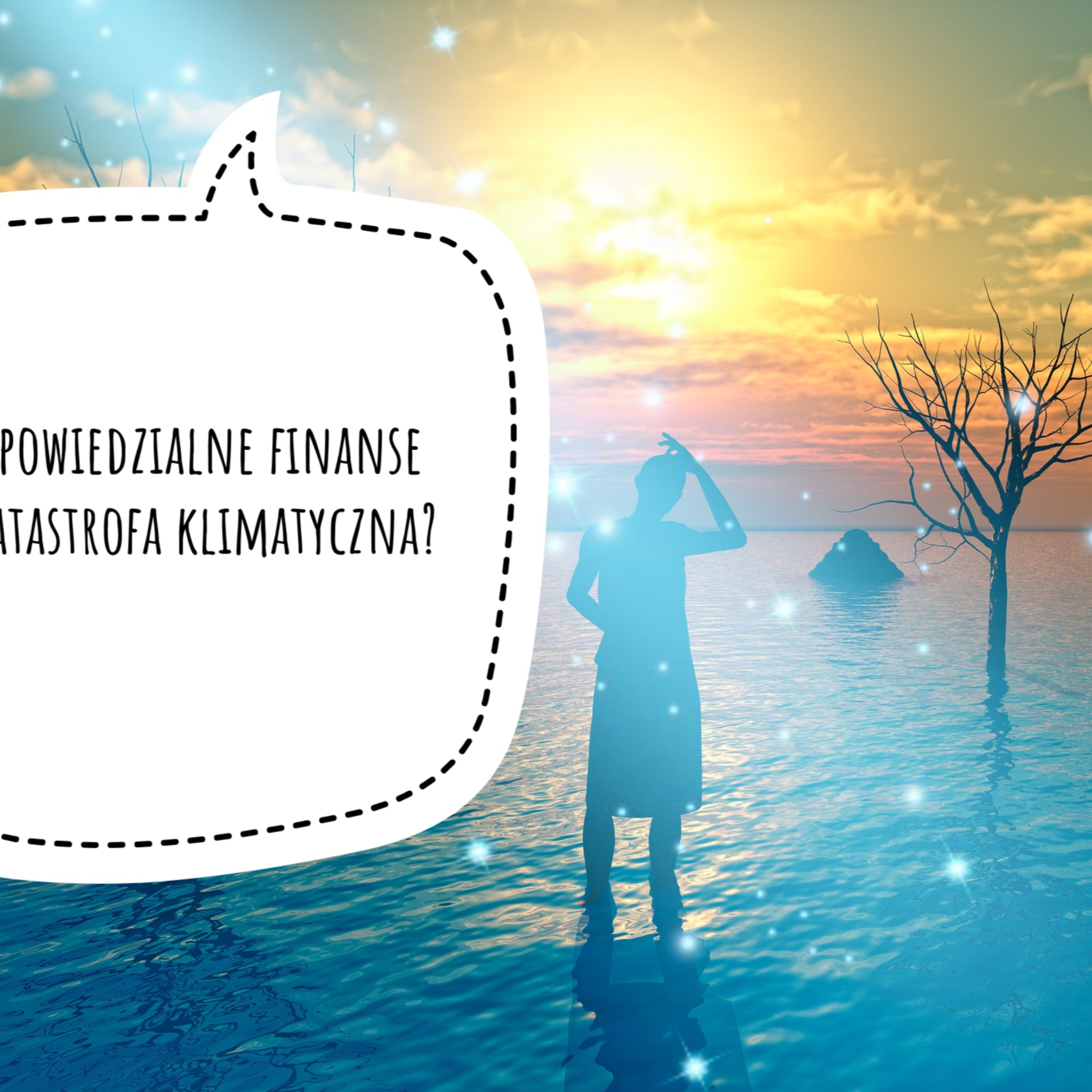 Odpowiedzialne inwestowanie i katastrofa klimatyczna? episode artwork