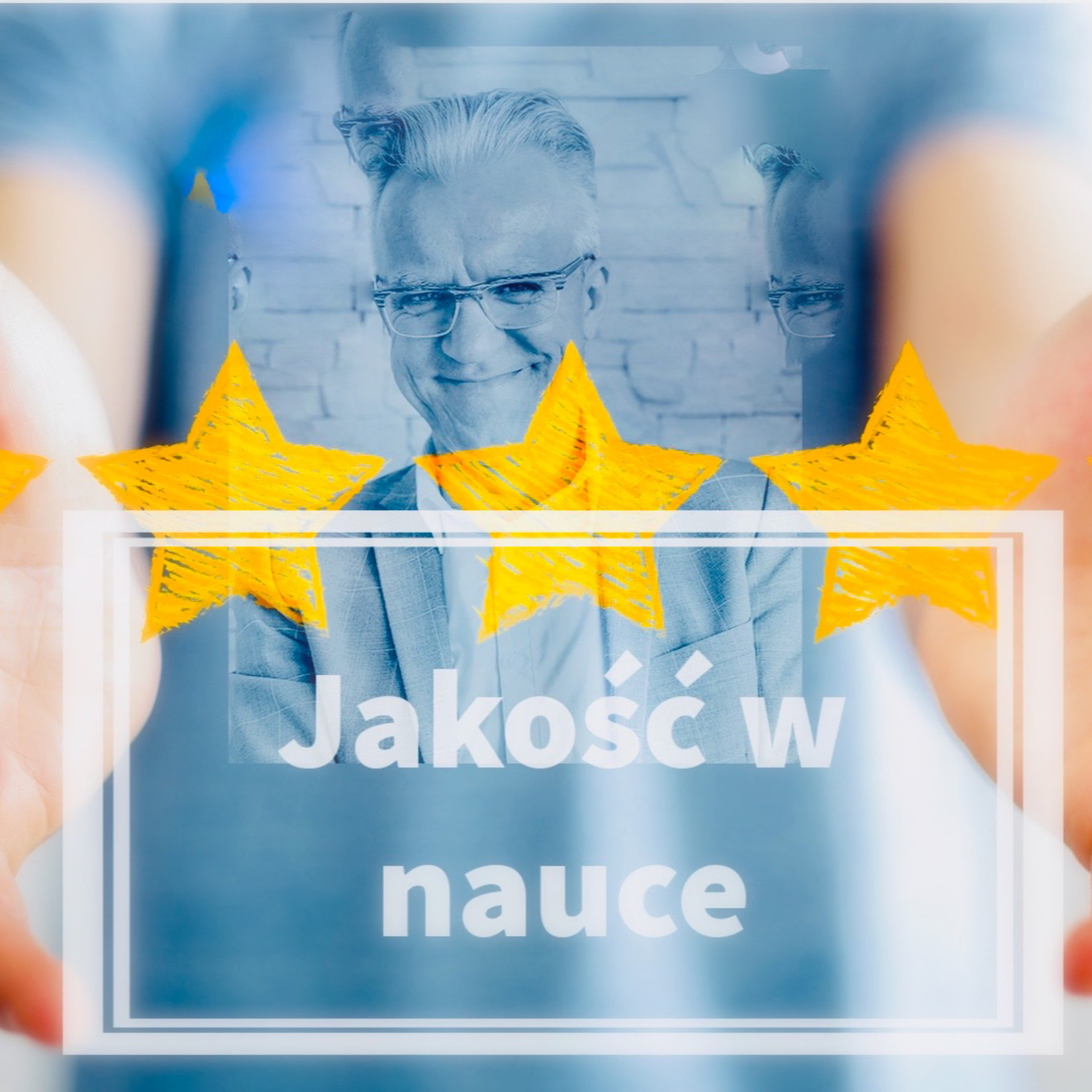 Kilka słów o jakości w nauce episode artwork