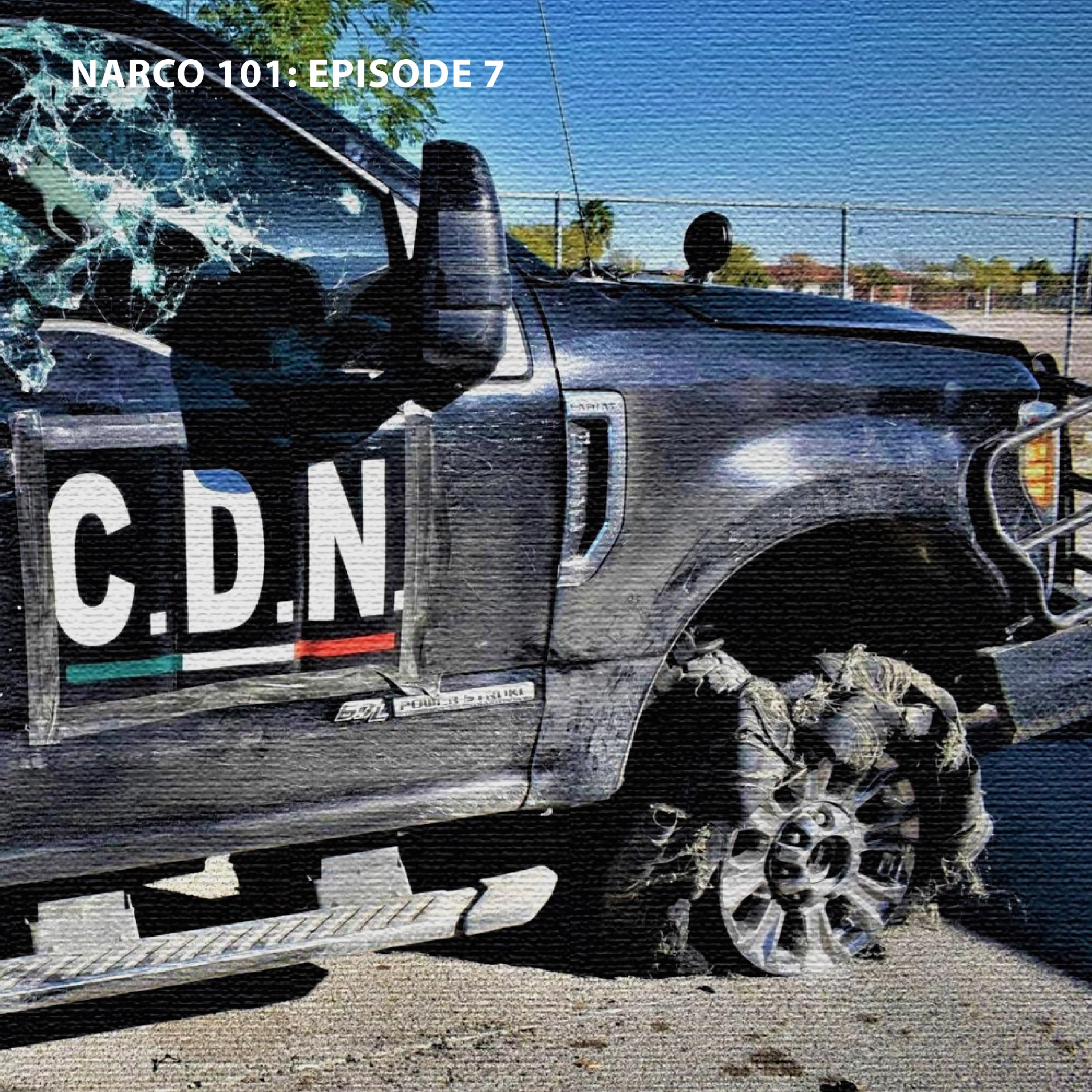 Narco 1O1: Northeast Cartel (Cartel Del Noreste) episode artwork