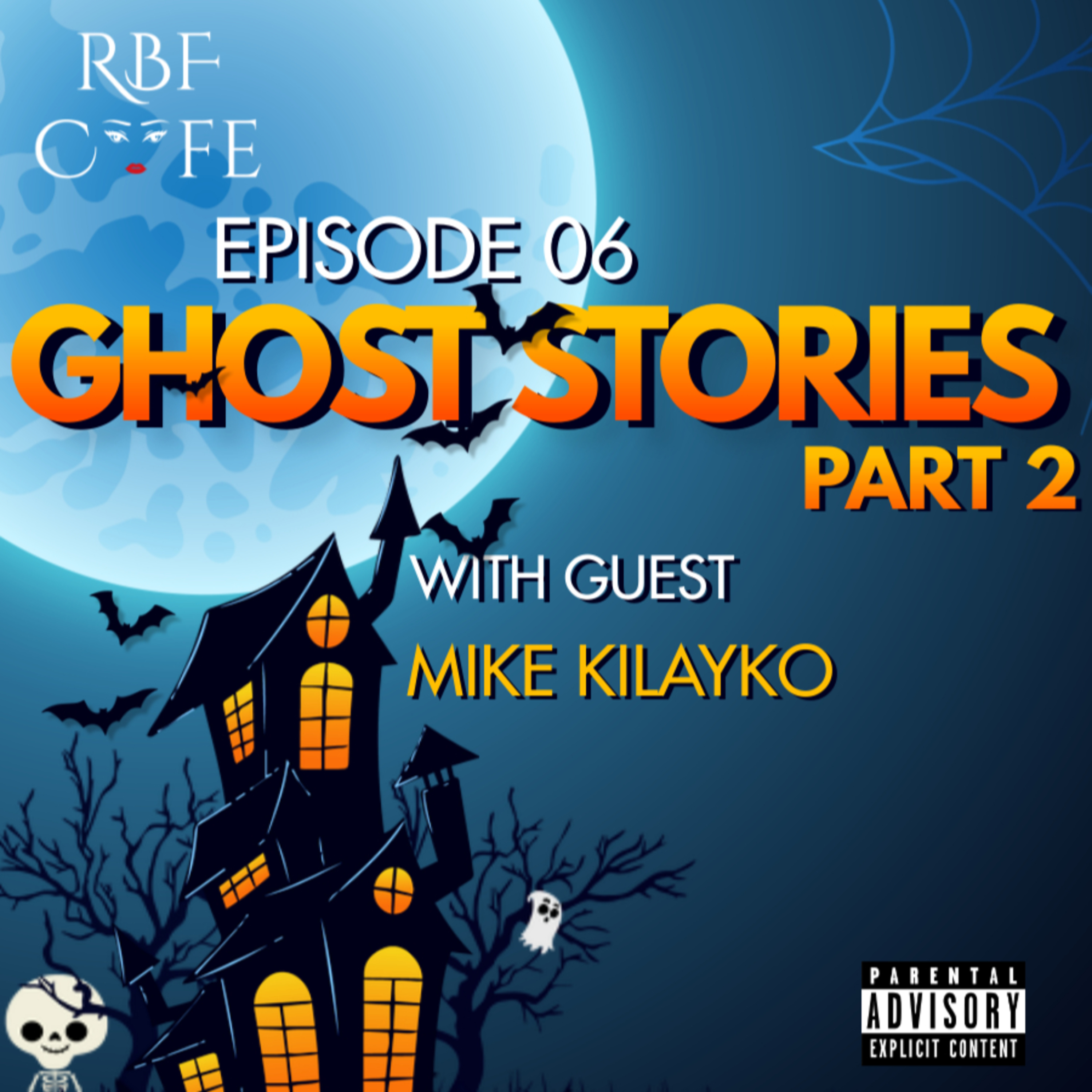 Ghost Stories (Part 2)